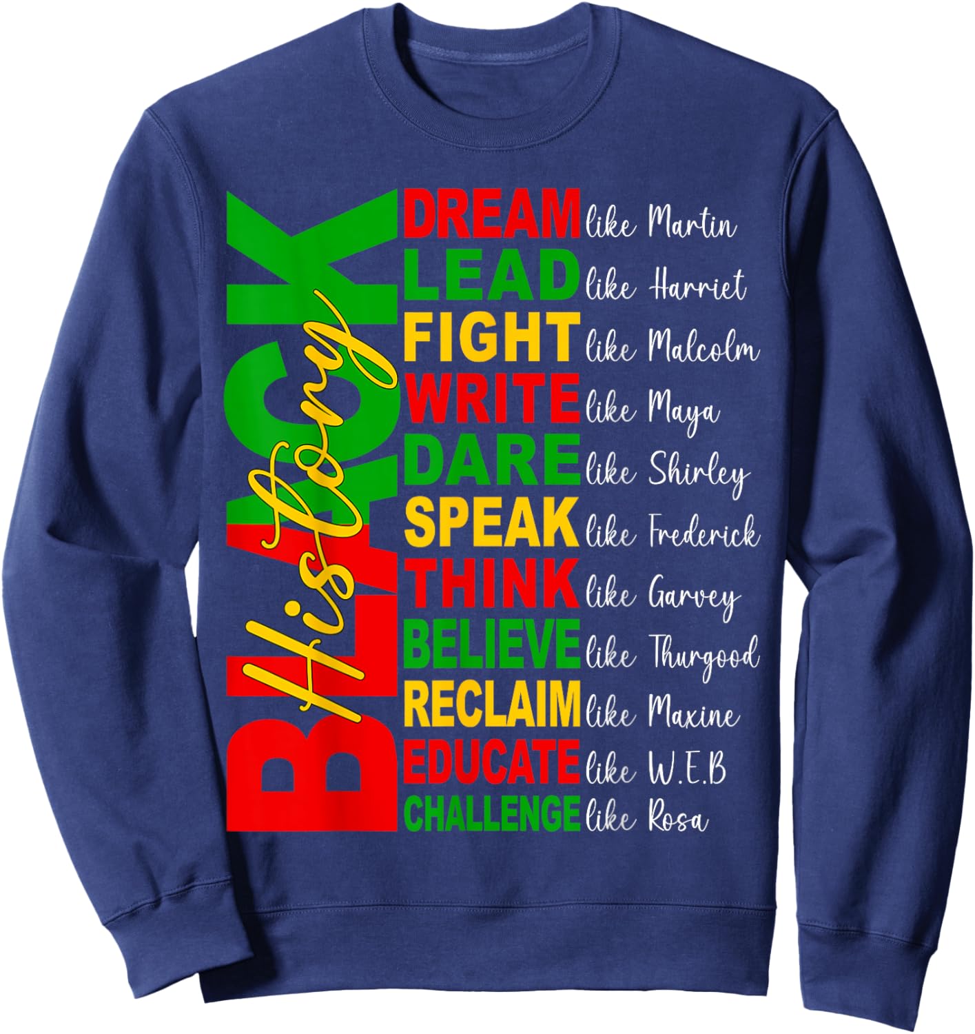 Black History Month Dream Lead Write Dare Men Women Kid Sweatshirt - Sweatshirt | Navy