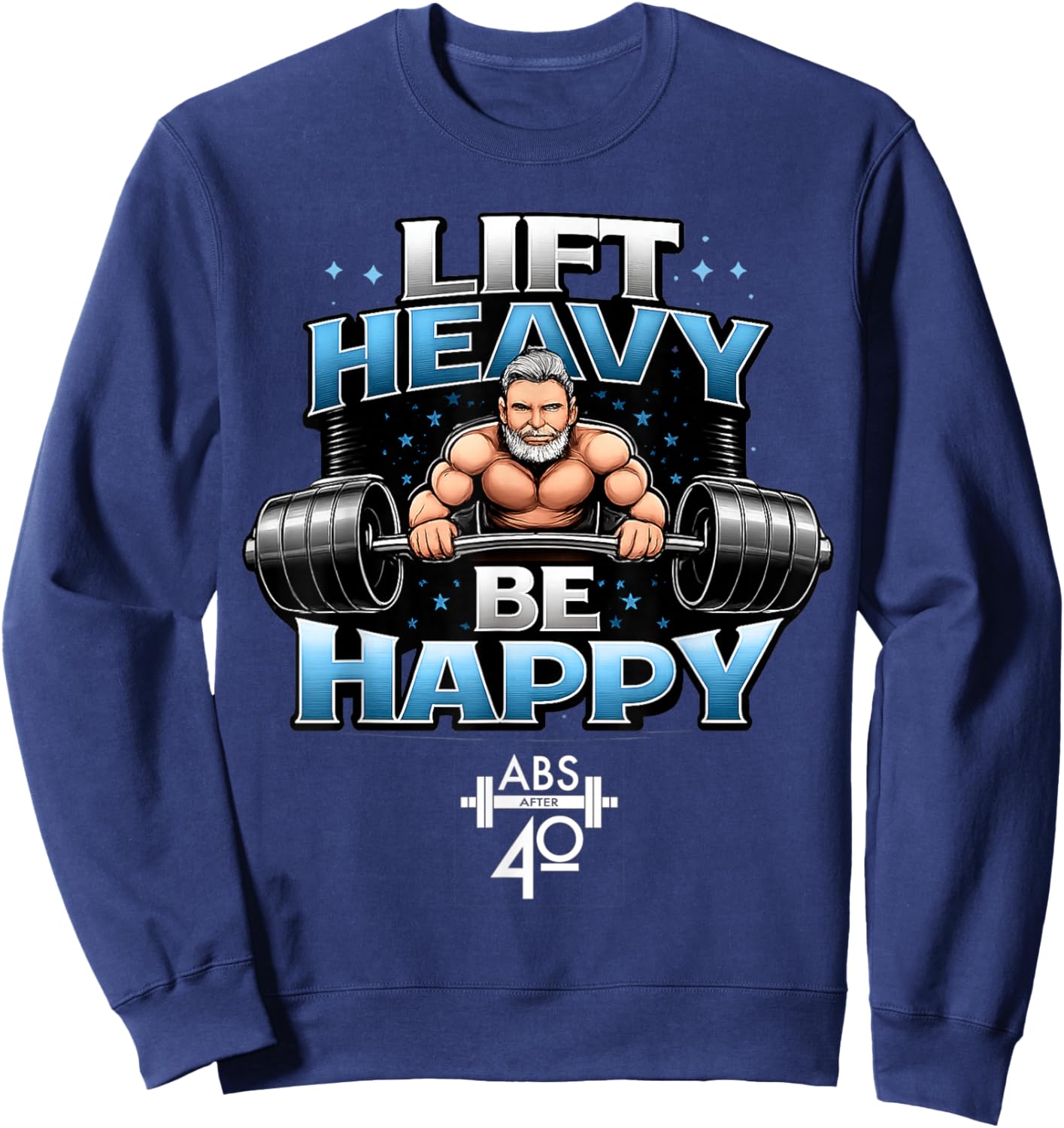 Lift Heavy, Be Happy Sweatshirt - Sweatshirt | Navy