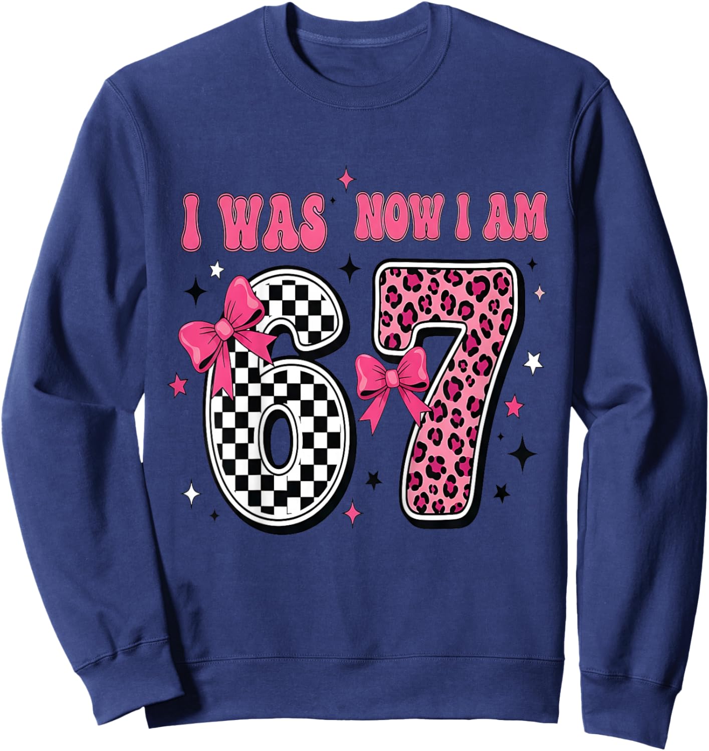 7th Birthday Girl I was 6 Now I'm 7 Years Old Birthday Girl Sweatshirt - Sweatshirt | Navy