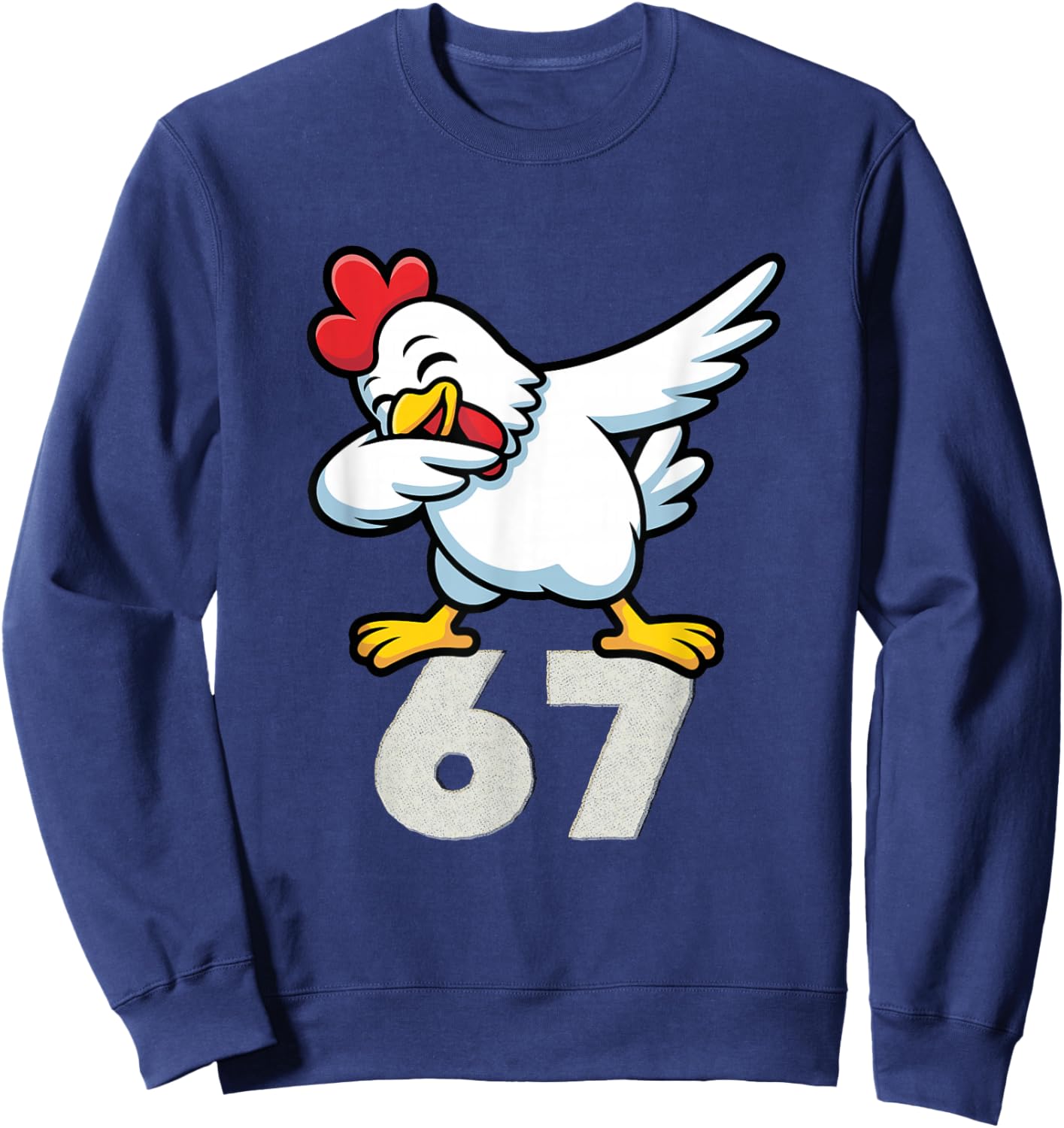 Funny Dabbing Chicken 6 7 Shirt – Kids 67 Farm Six Seven Sweatshirt - Sweatshirt | Navy