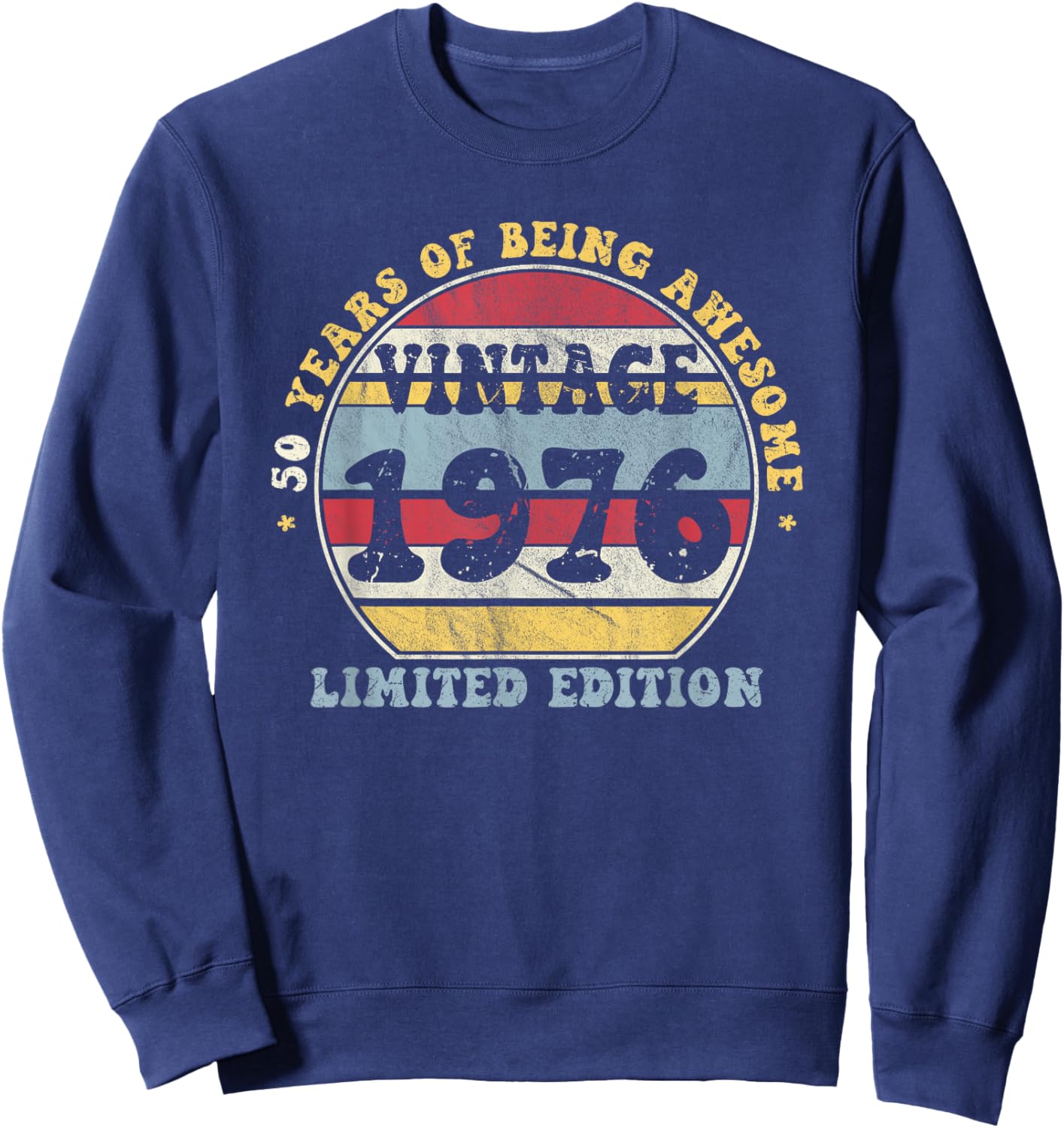 Vintage 1976 50th Birthday Retro Men Women 50 Years Old Sweatshirt - Sweatshirt | Navy