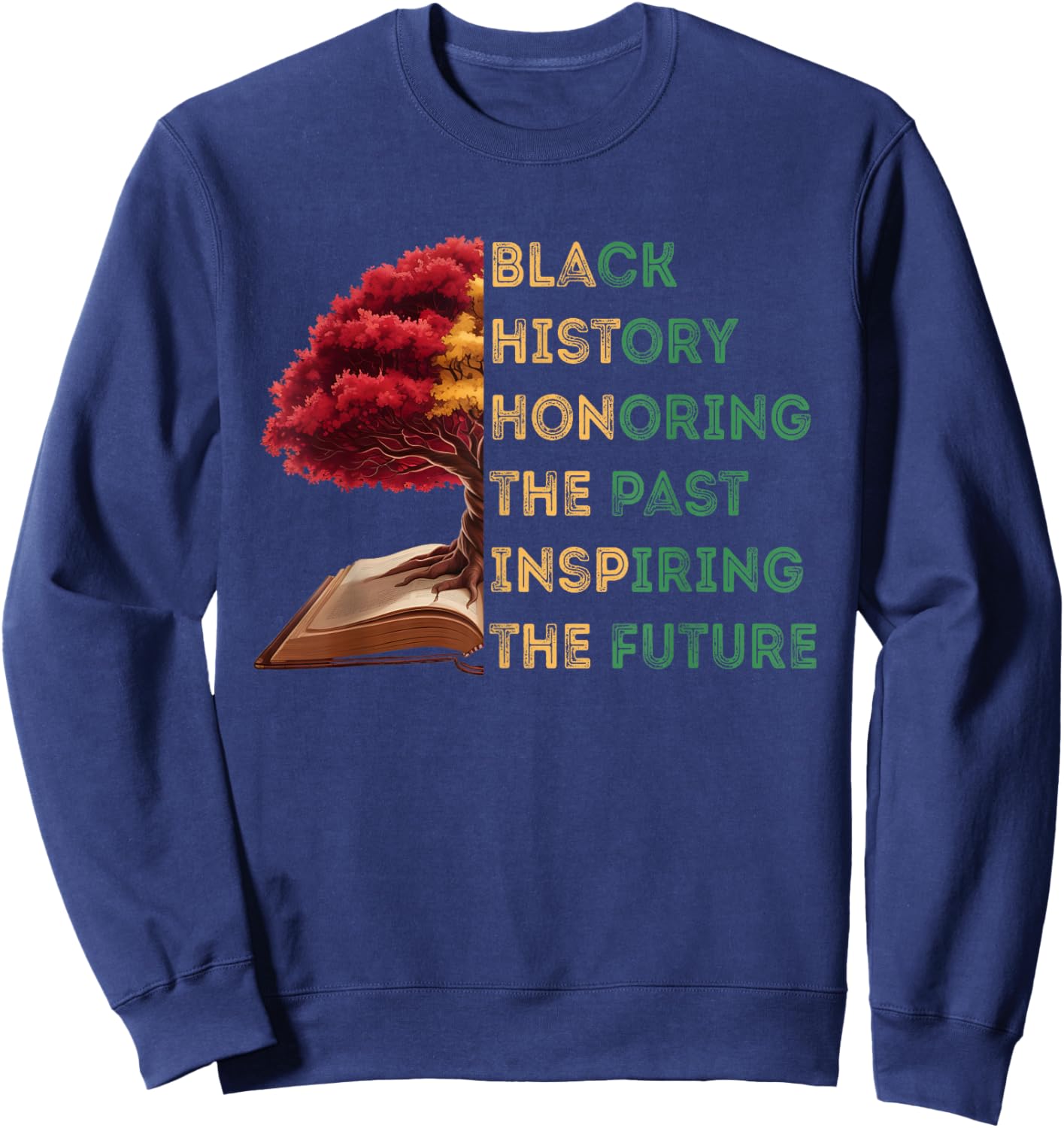 Honoring Past Inspiring Future Black History Month Tree Book Sweatshirt - Sweatshirt | Navy