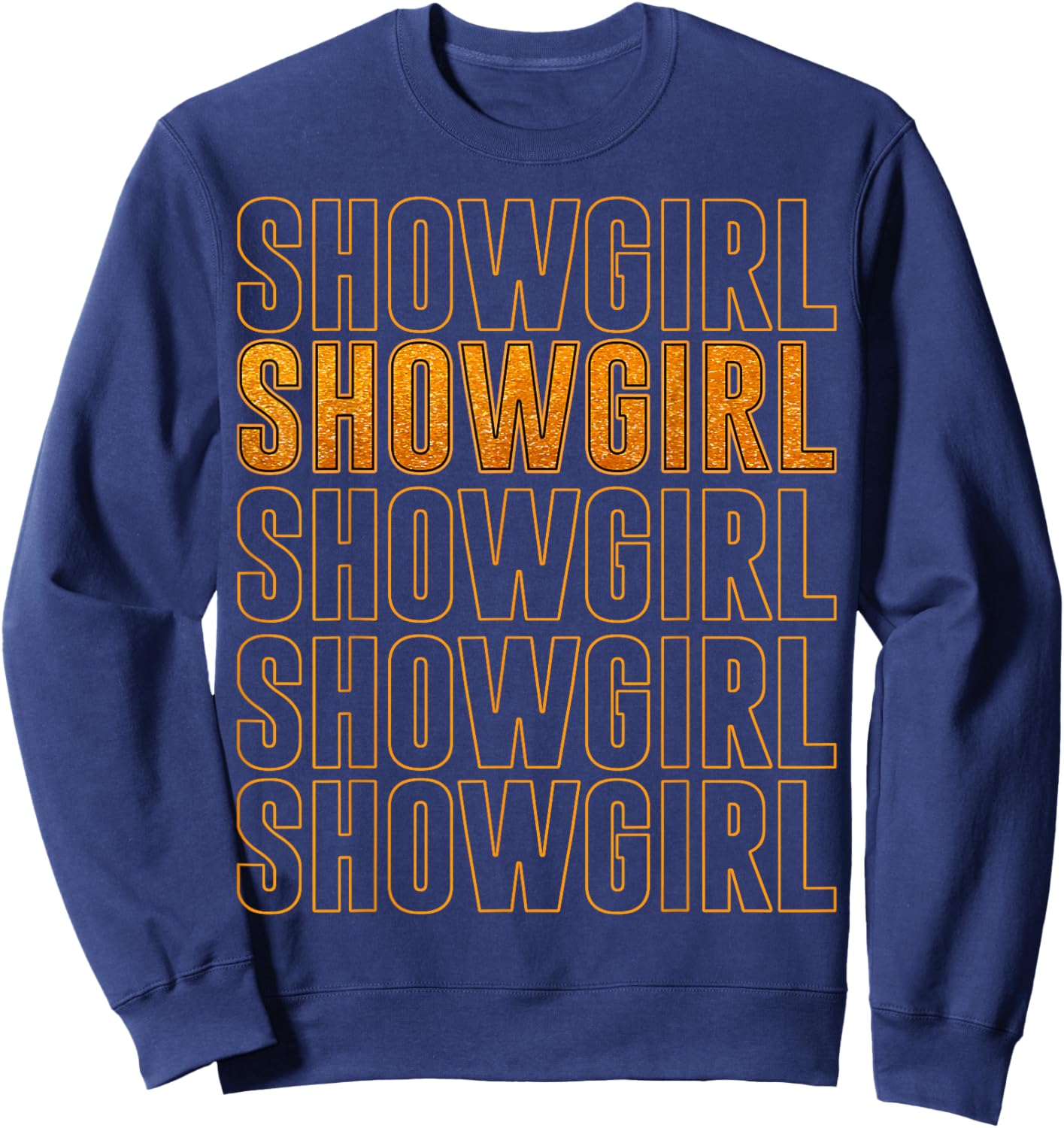 The Life of A Show Girl Sweatshirt - Sweatshirt | Navy