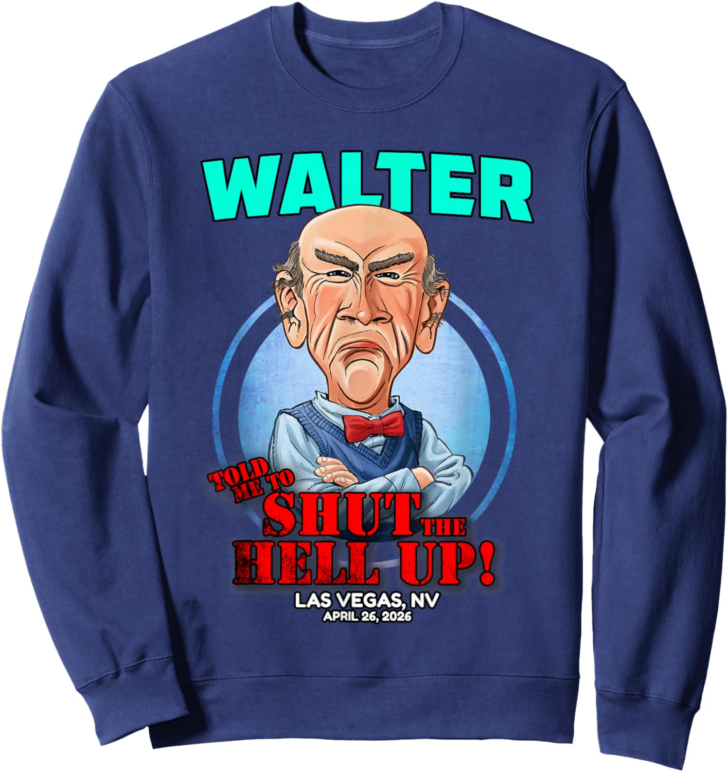 Walter Las Vegas, NV (2026) Sweatshirt - Sweatshirt | Navy