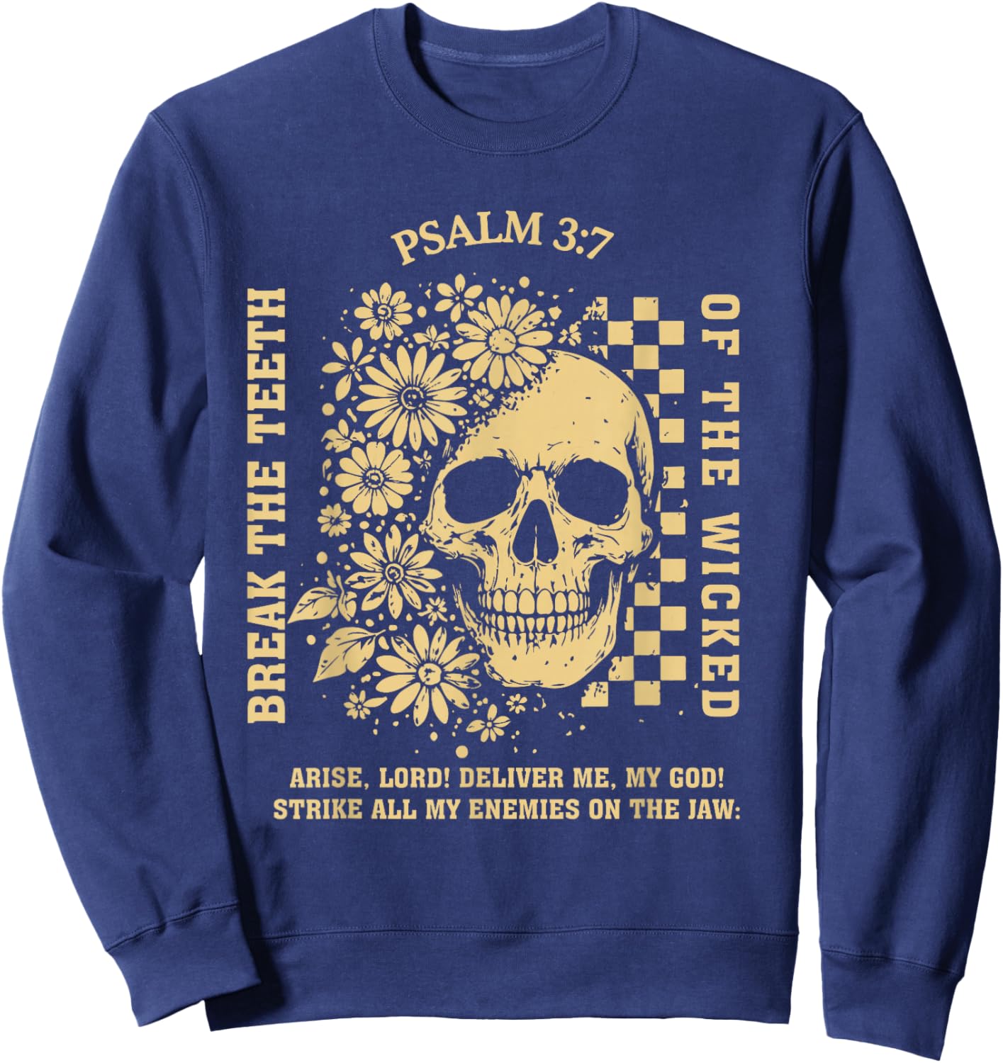 Psalm 3:7 Vintage Skull Christian Religious Bible Verse Sweatshirt - Sweatshirt | Navy