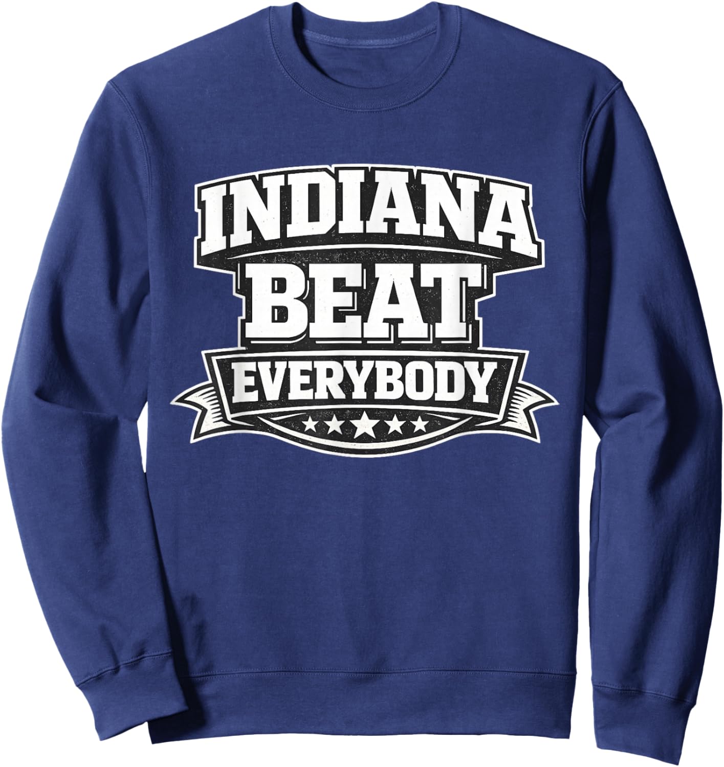 Indiana Beat Everybody Everyone Apparel Sweatshirt - Sweatshirt | Navy