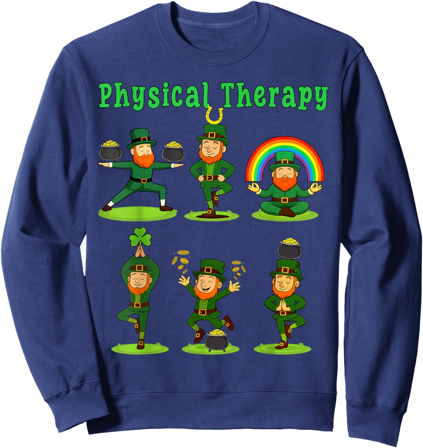 Leprechaun Physical Therapy St Patrick's Day PTA Therapist Sweatshirt - Sweatshirt | Navy