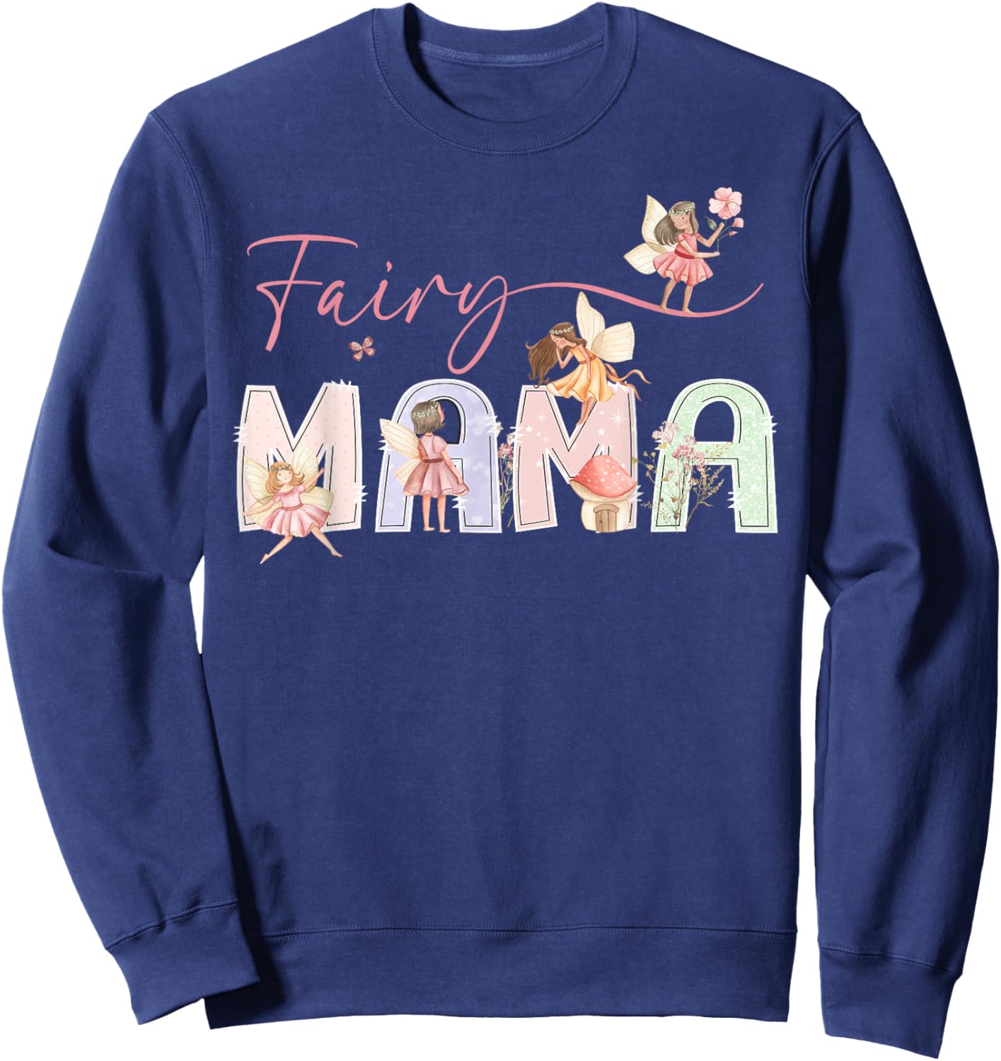 Fairy Mama Magical Floral Birthday Girl Fairytale Family Sweatshirt - Sweatshirt | Navy