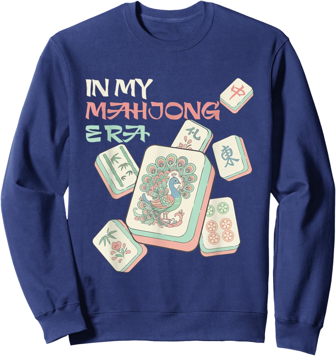 in My Mahjong Era - Mah Jong Player Casino Gambling Sweatshirt - Sweatshirt | Navy