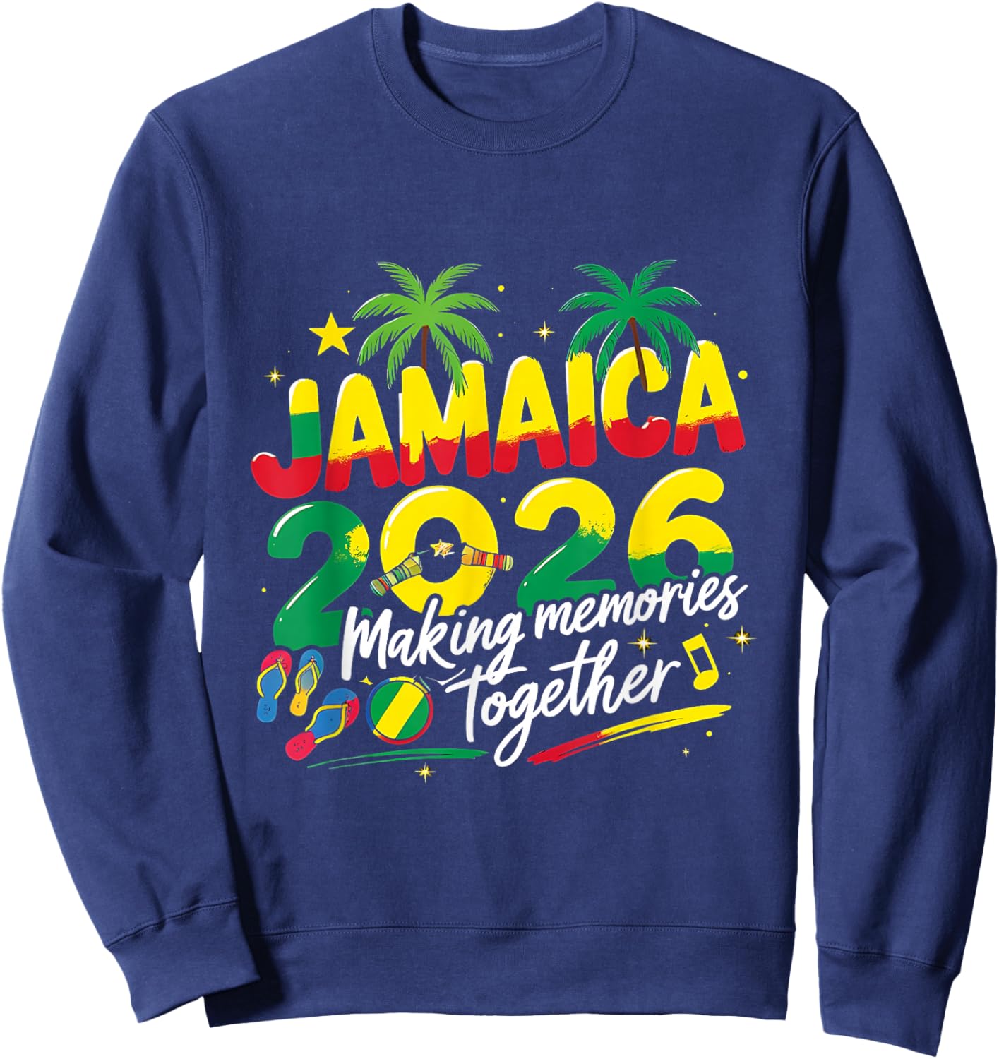 Jamaica 2026 Vacation Trip Travel Beach Cruise Apparel Sweatshirt - Sweatshirt | Navy