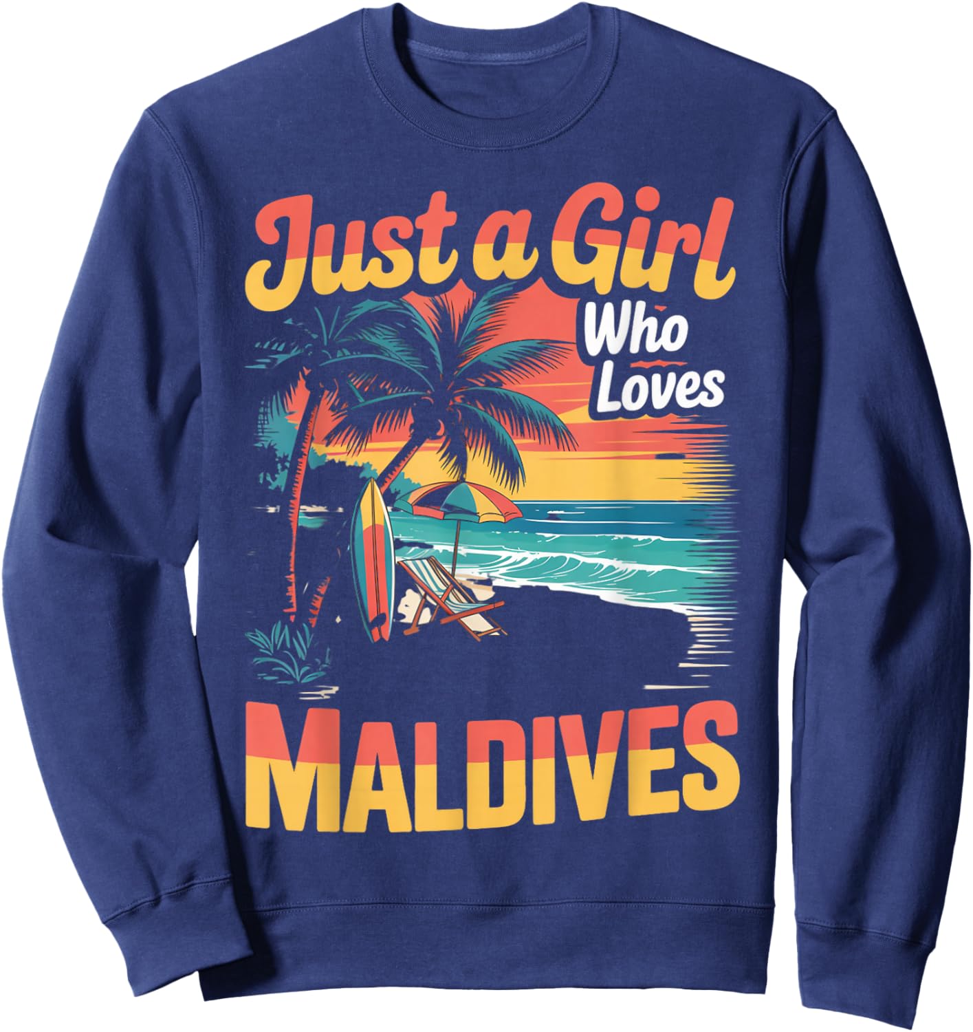 Island Tropical Surfing Maldivian Girl Who Loves Maldives Sweatshirt - Sweatshirt | Navy