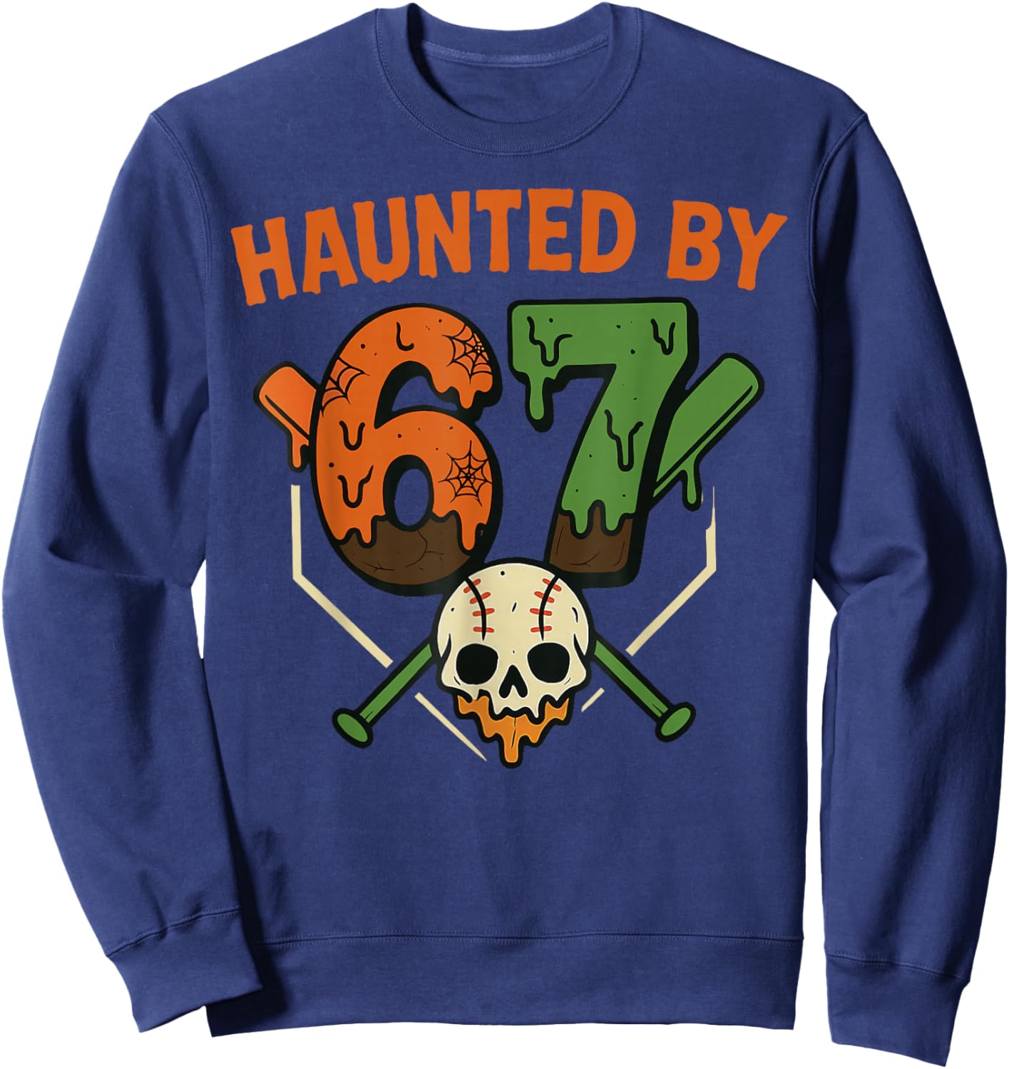 67 Halloween Meme 6 7 Numbers Six Seven Baseball Skeleton Sweatshirt - Sweatshirt | Navy