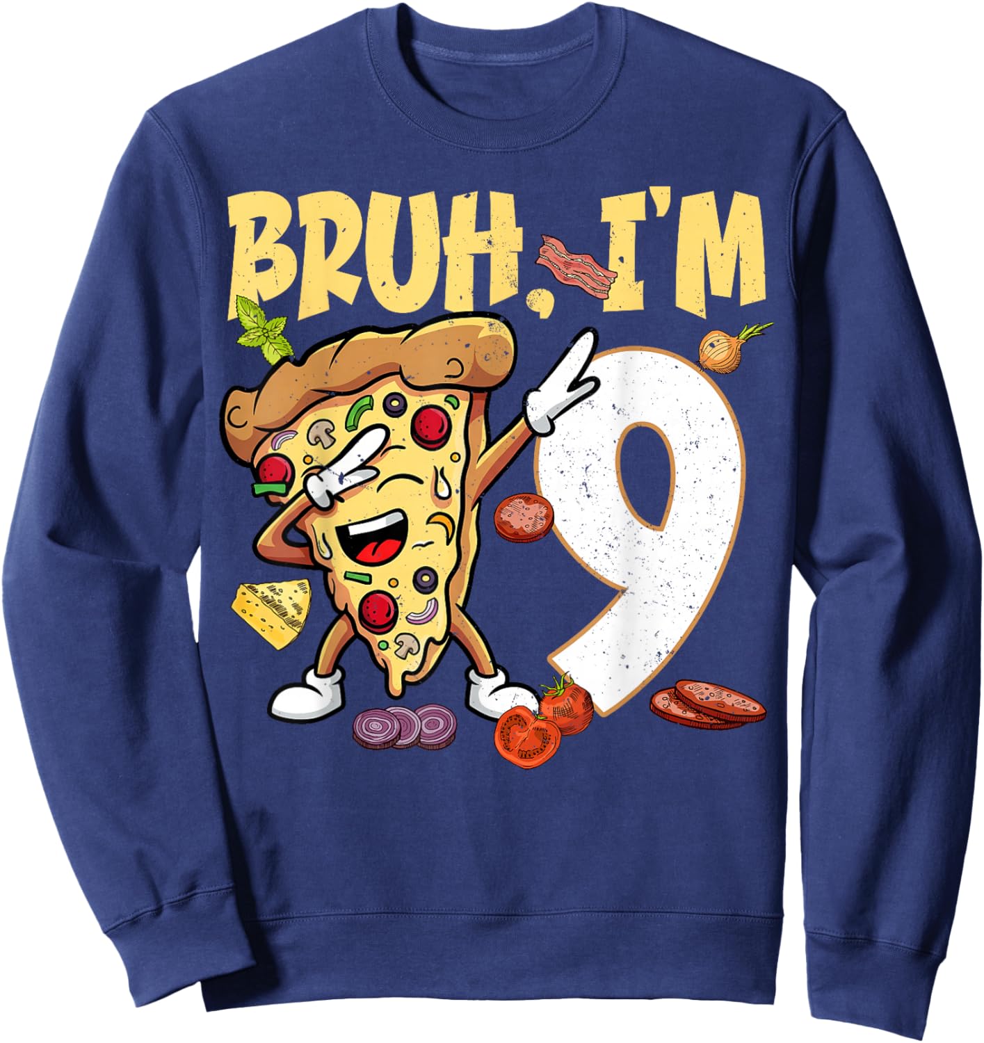 Bruh I'm 9 Years Old 9th Birthday Dabbing Pizza Boy Girl Sweatshirt - Sweatshirt | Navy