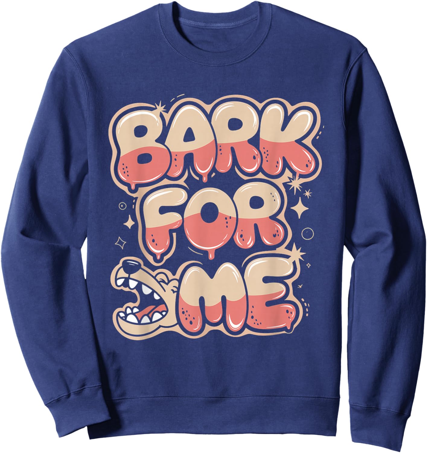 Bark for Me Fierce Dog Blackletter Aesthetic Sweatshirt - Sweatshirt | Navy
