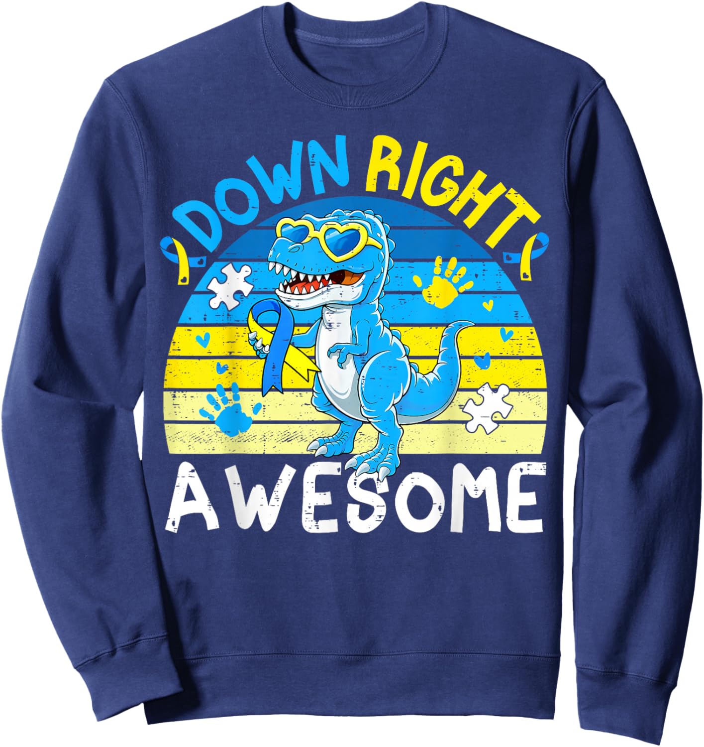 Down Right Awesome Dinosaur Down Syndrome Awareness Boy Girl Sweatshirt - Sweatshirt | Navy