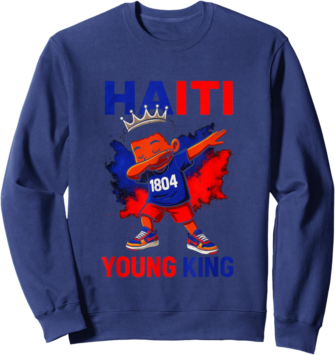 Haiti Young King - Haitian Independence Pride Sweatshirt - Sweatshirt | Navy