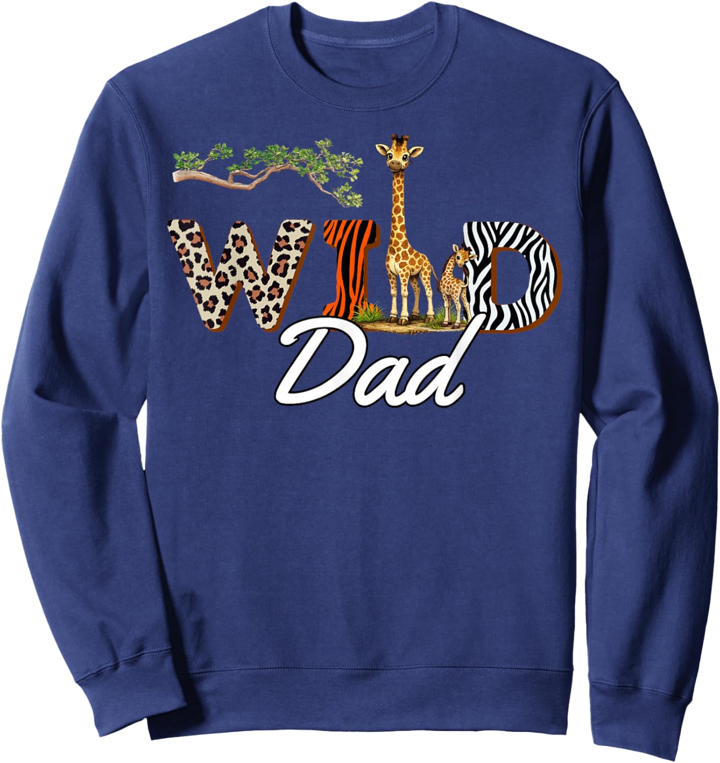 Wild Dad Safari Dada Birthday Sweatshirt - Sweatshirt | Navy