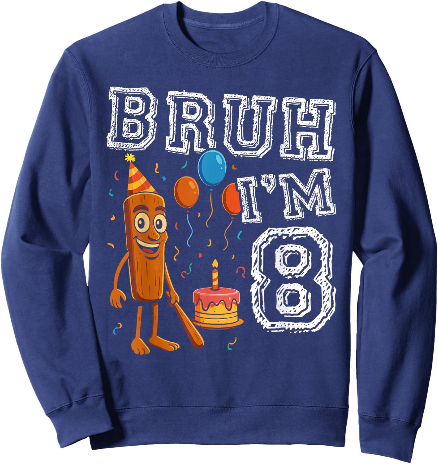 Italian Brainrot Bruh I'm 8 Age 8th Kids Boys Girls Sweatshirt - Sweatshirt | Navy