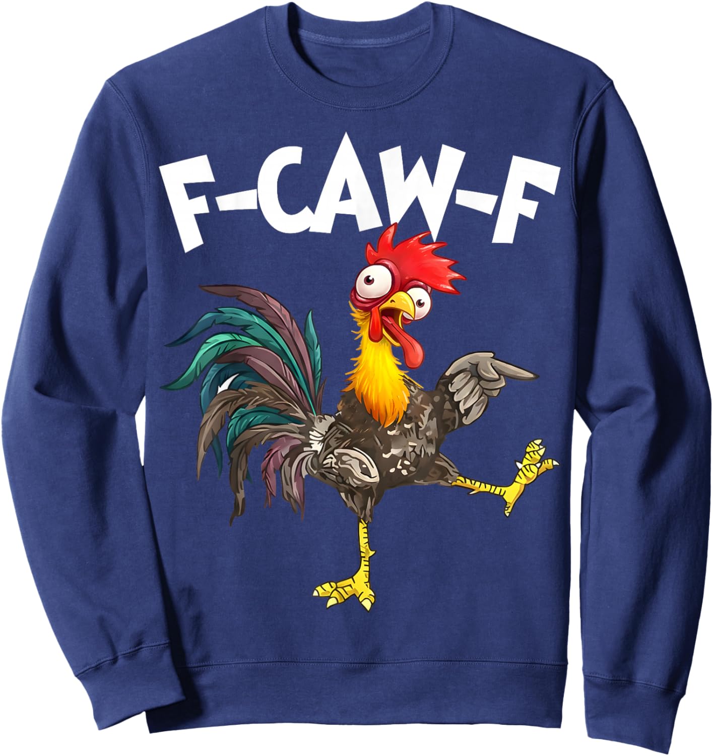 Funny F-Awk-F Chicken F-Caw-F Rooster Pun Retro Sweatshirt - Sweatshirt | Navy