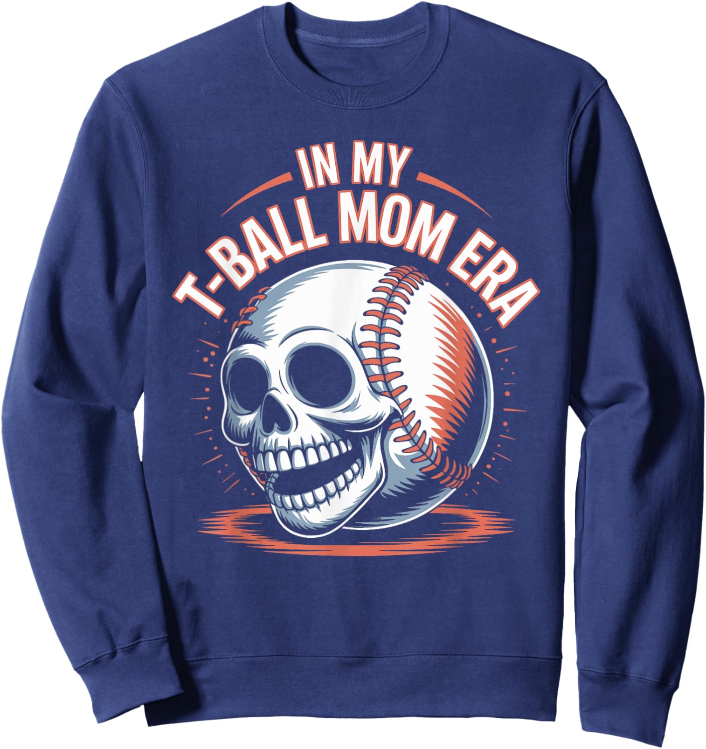 in My T-Ball Mom Era Skull and Coffee Sweatshirt - Sweatshirt | Navy