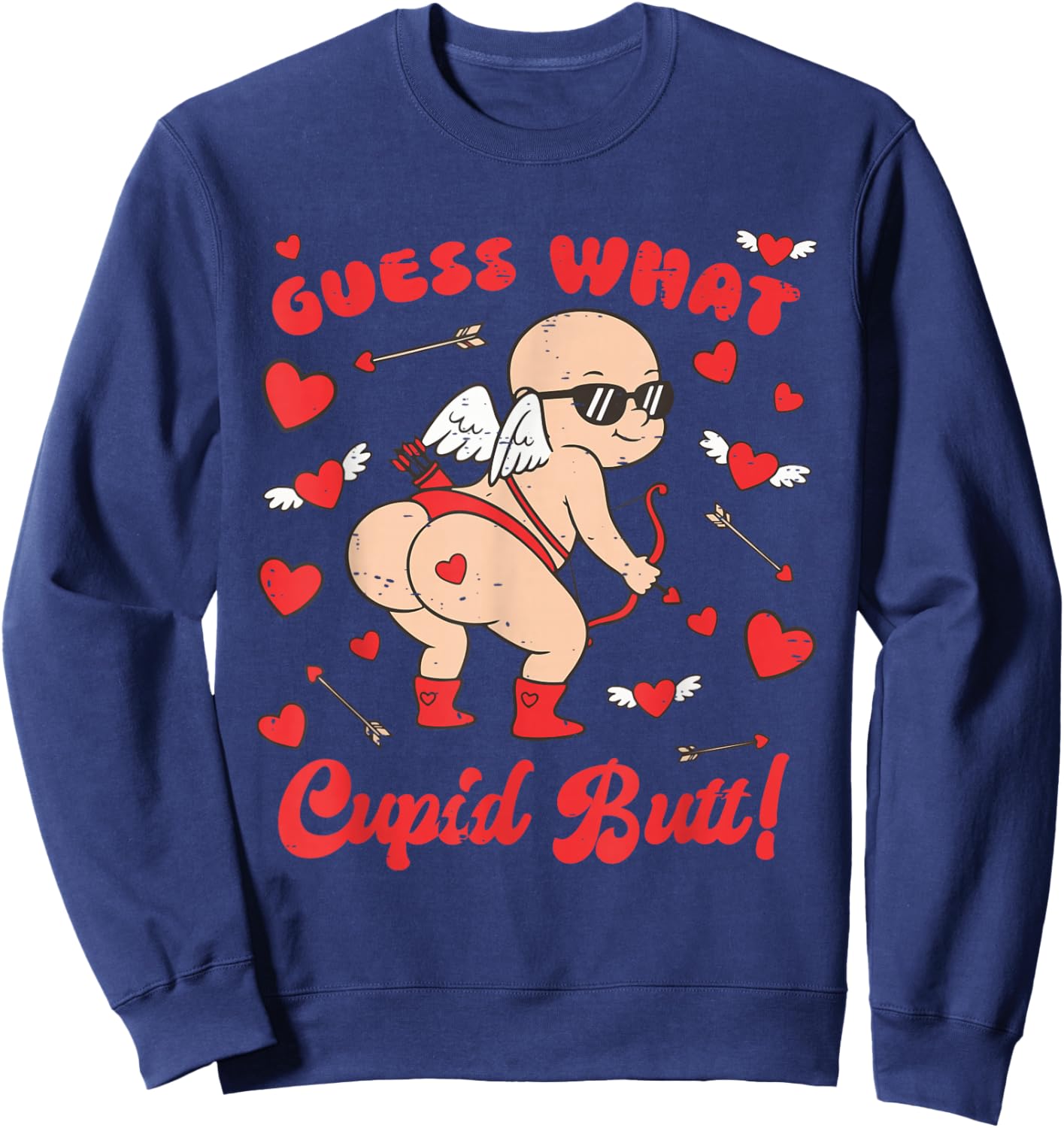 Funny Valentine Guess What Cupid Butt Heart XOXO Be Mine Sweatshirt - Sweatshirt | Navy