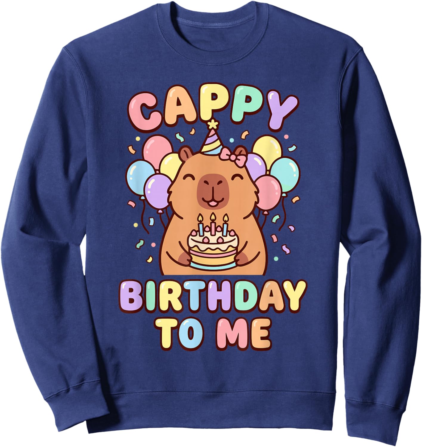 Capybara Birthday to Me Cappy Birthday Sweatshirt - Sweatshirt | Navy