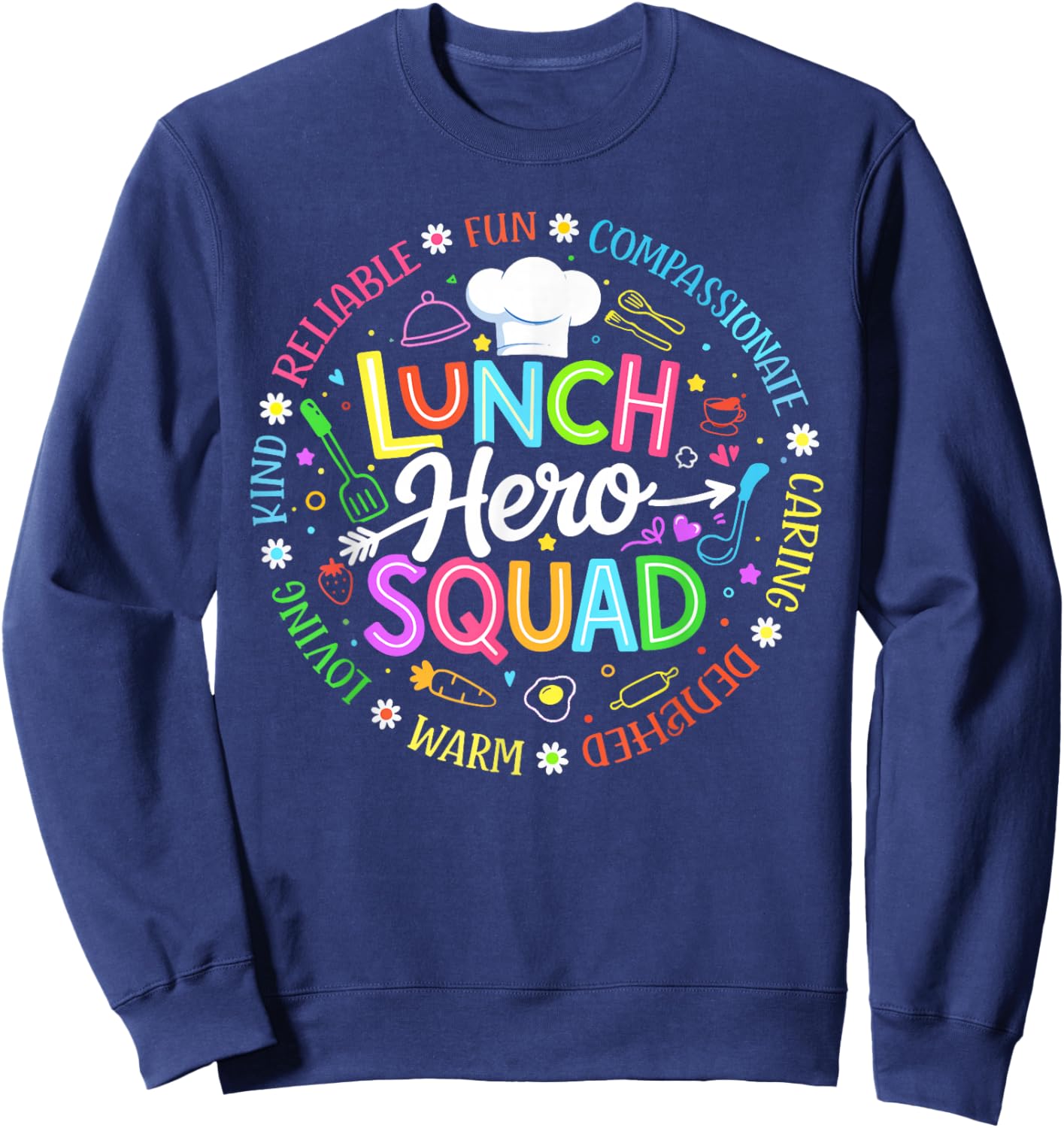 School Lunch Hero Squad Funny Cafeteria Workers Crew Sweatshirt - Sweatshirt | Navy