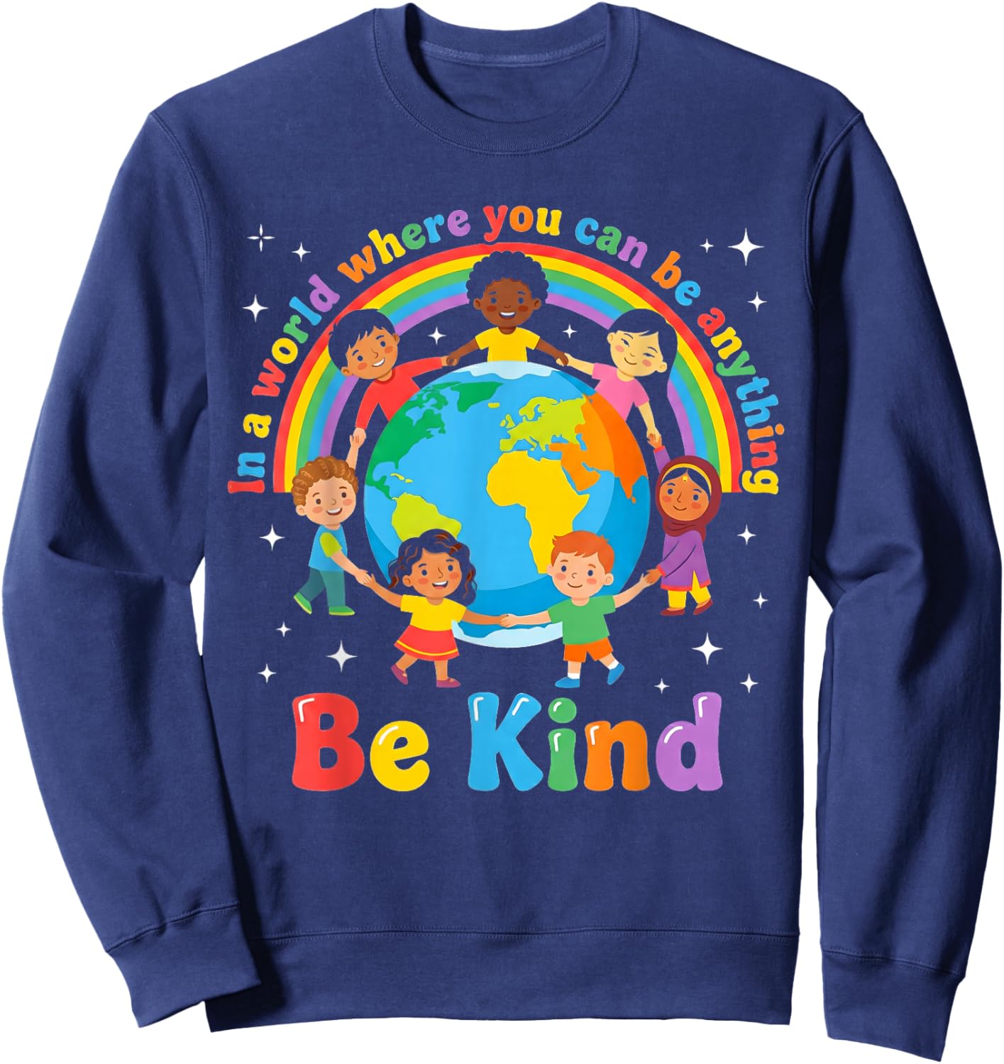 in A World Be Kind Positive Kids Choose Kindness Sweatshirt - Sweatshirt | Navy