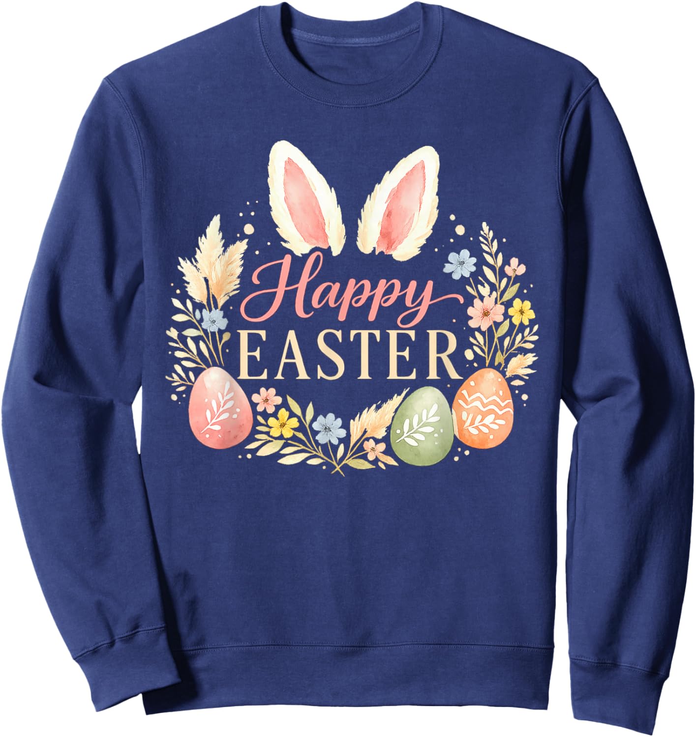 Happy Easter Floral Egg Spring Art Sweatshirt - Sweatshirt | Navy