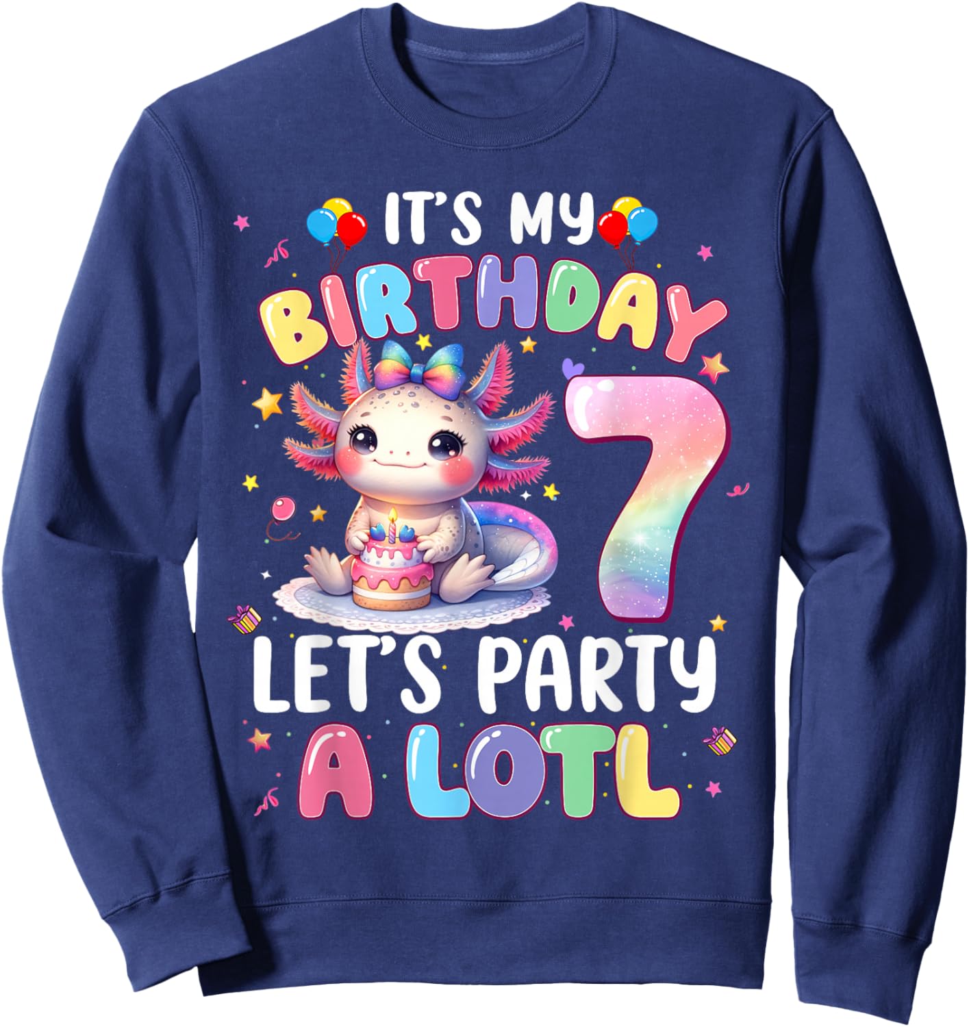 I'm 7th Birthday Girl Cute Axolotl 7 Year Old Bday Kids Sweatshirt - Sweatshirt | Navy