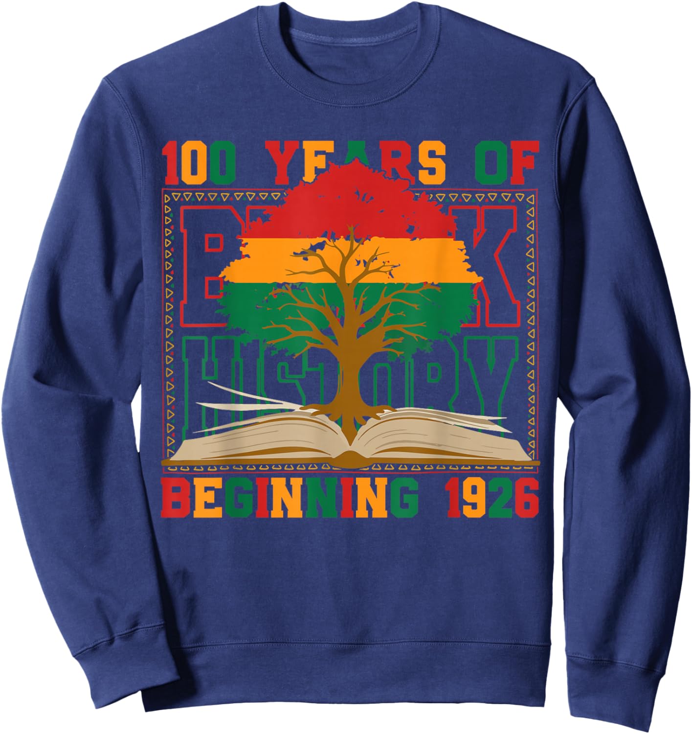 100 Years of Black History Teacher Centennial Sweatshirt - Sweatshirt | Navy