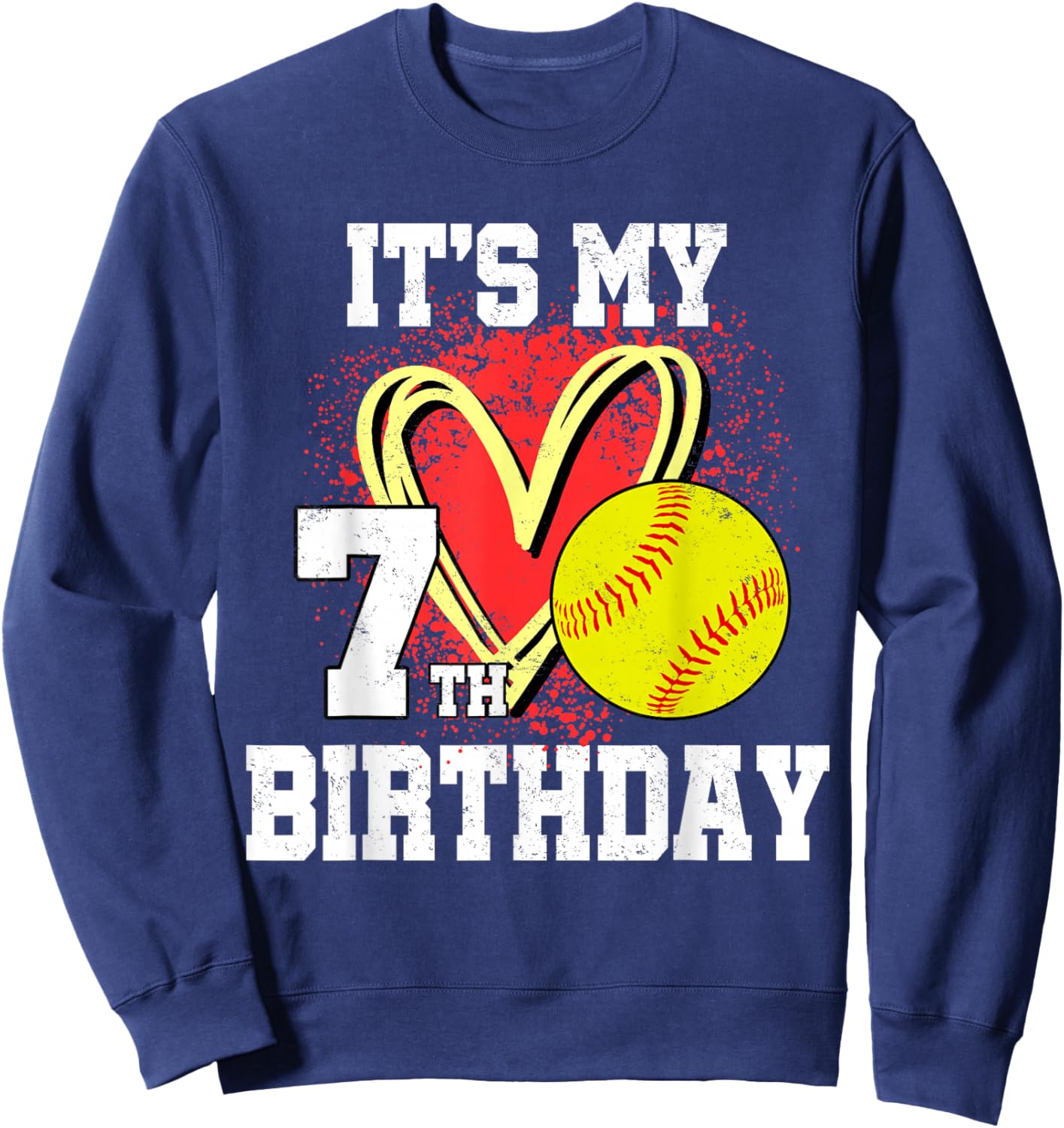 It's My 7th Birthday Softball 7 Year Old Heart Love Sweatshirt - Sweatshirt | Navy