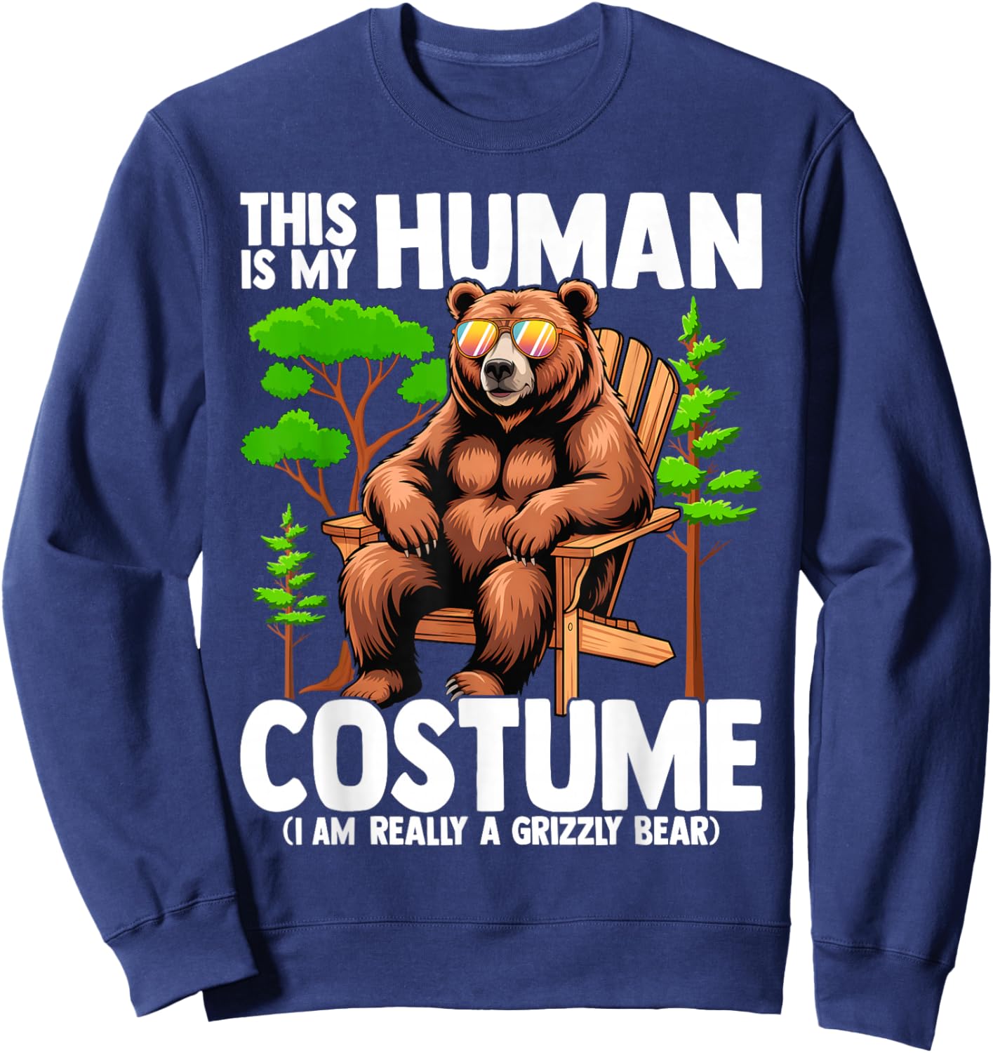 This is My Human Costume I'm Really A Grizzly Bear Sweatshirt - Sweatshirt | Navy