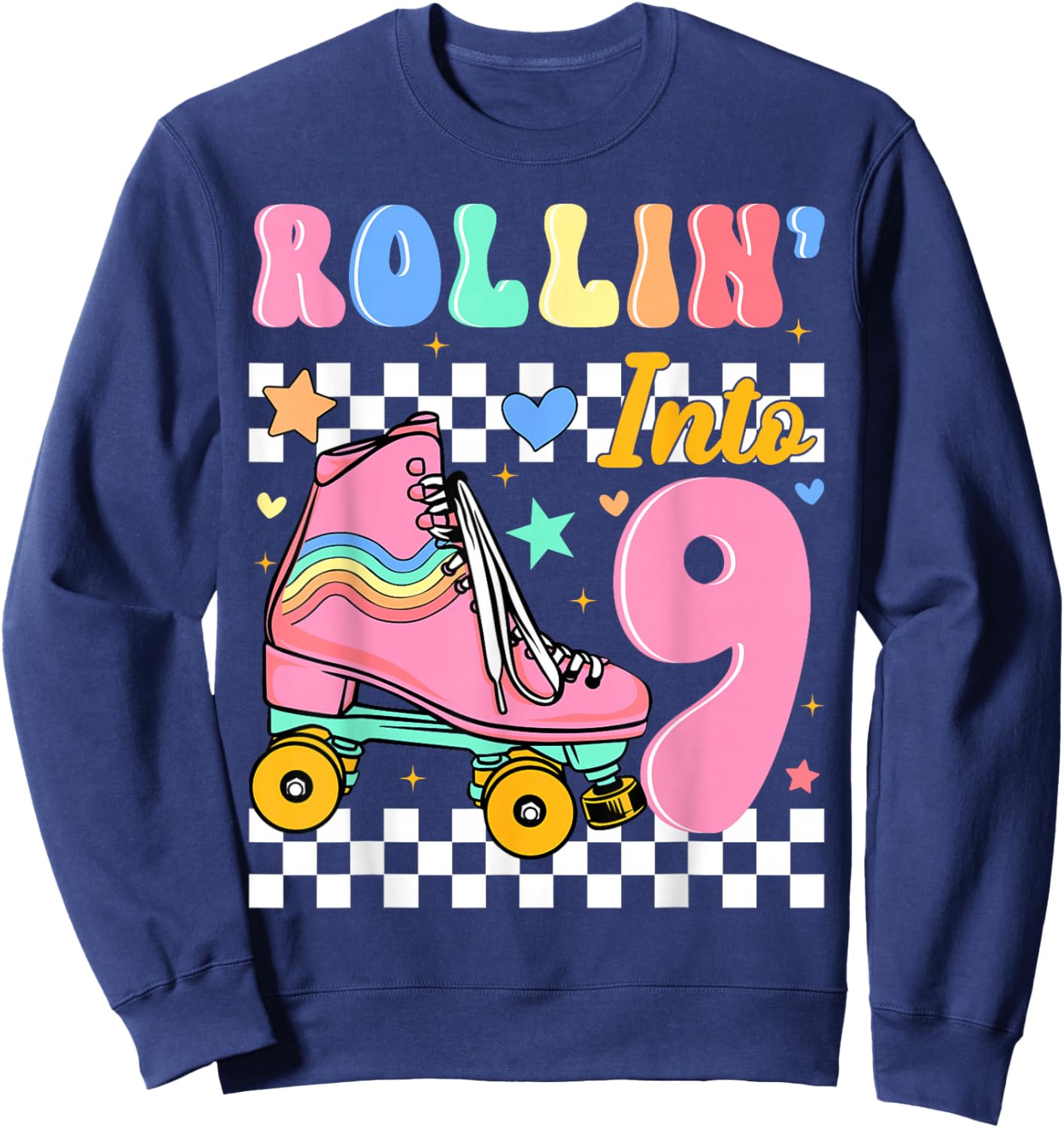 Rollin' Into 9 Years Old Roller Skating Girl 9th Birthday Sweatshirt - Sweatshirt | Navy