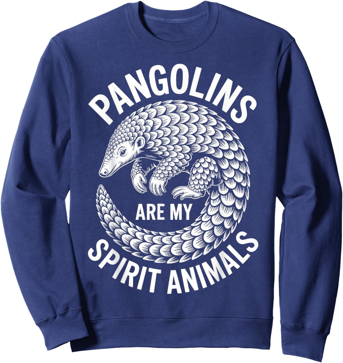 Pangolins Spirit Animals Funny Pangolin Sweatshirt - Sweatshirt | Navy