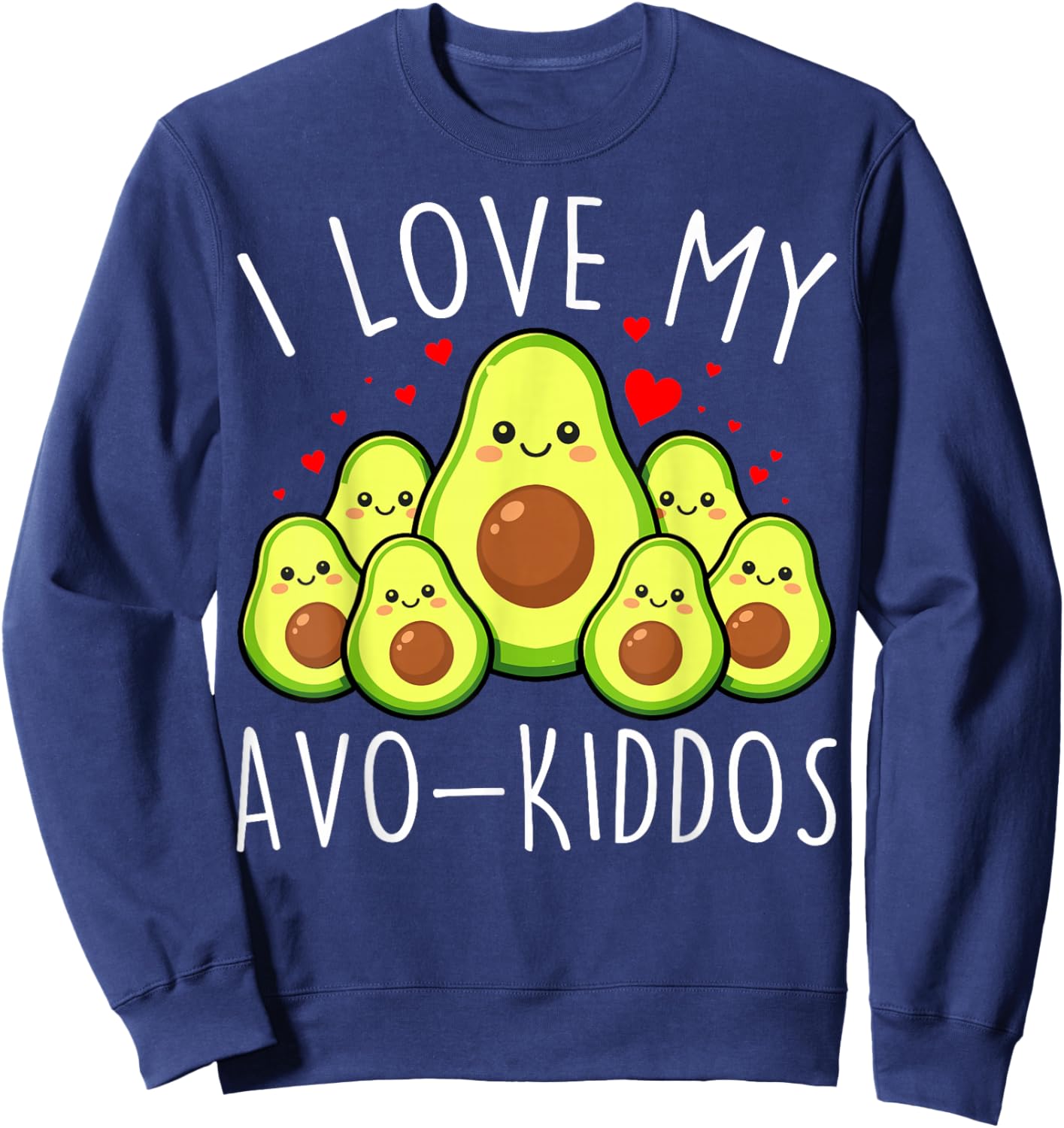 I Love My AVO Kiddos Funny Teacher Valentine's Day Avocado Sweatshirt - Sweatshirt | Navy