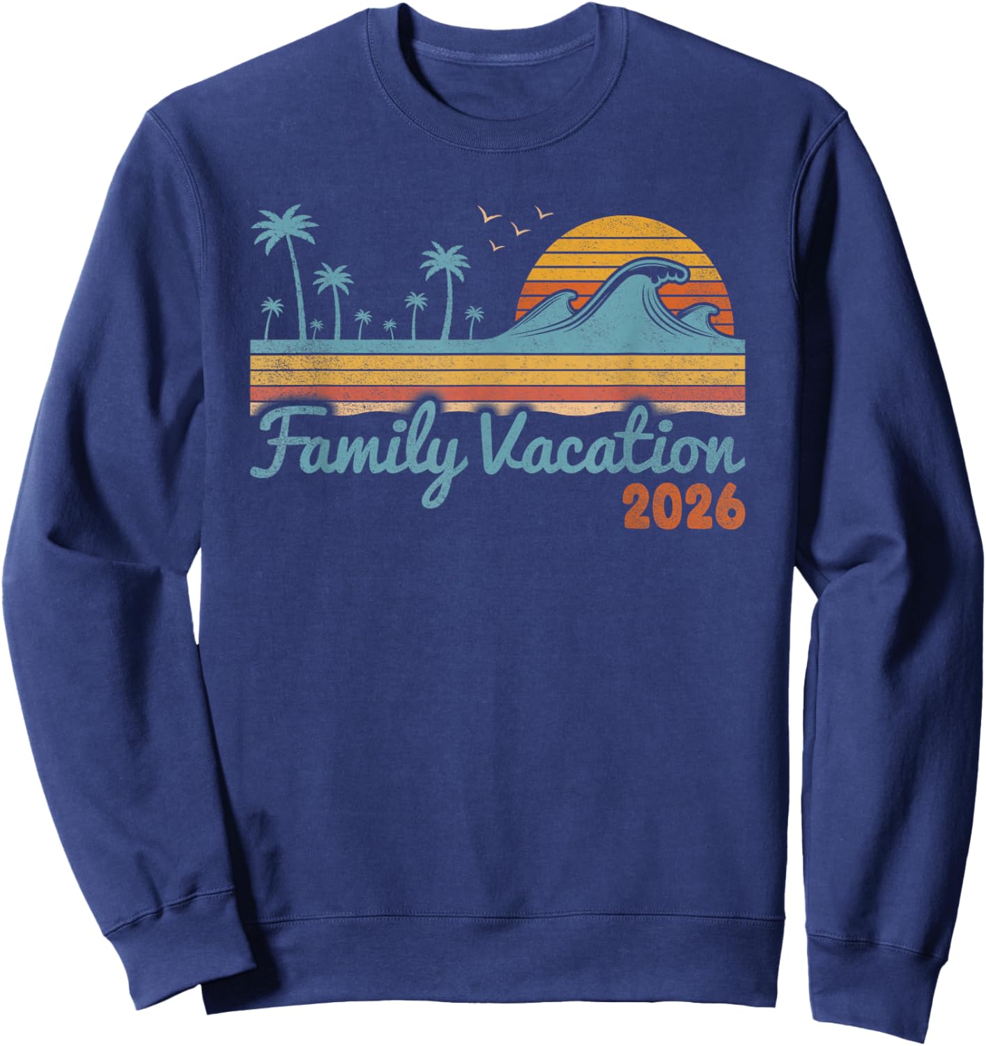 Vintage Family Vacation 2026 Tropical Beach Vacay Group Sweatshirt - Sweatshirt | Navy