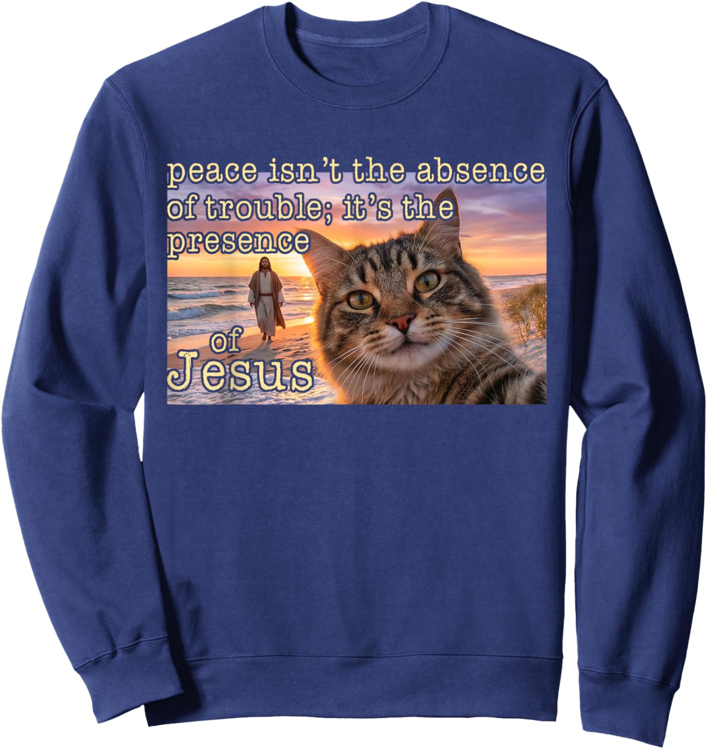 Christian Cat Selfie Peace Presence of Jesus Funny Faith Sweatshirt - Sweatshirt | Navy