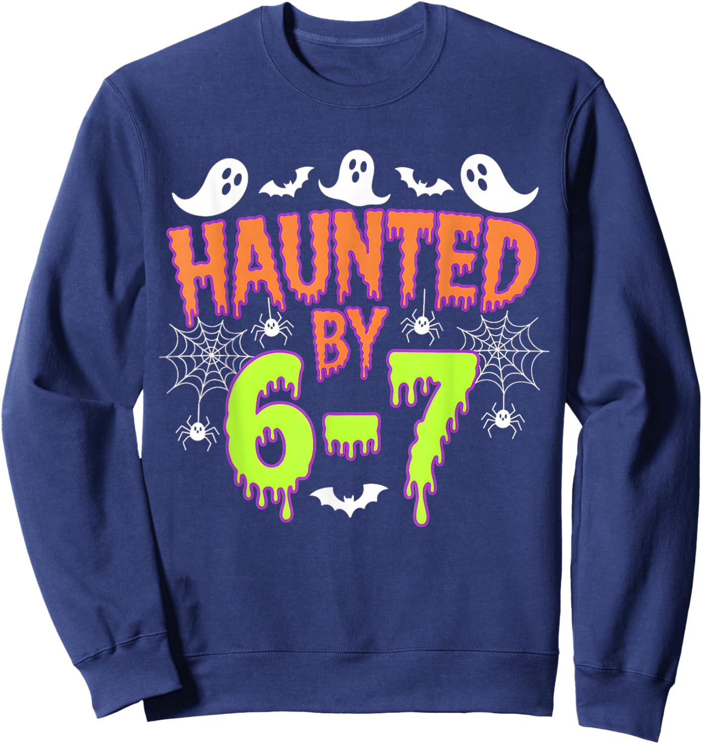 Haunted by 6 7 Sweatshirt - Sweatshirt | Navy