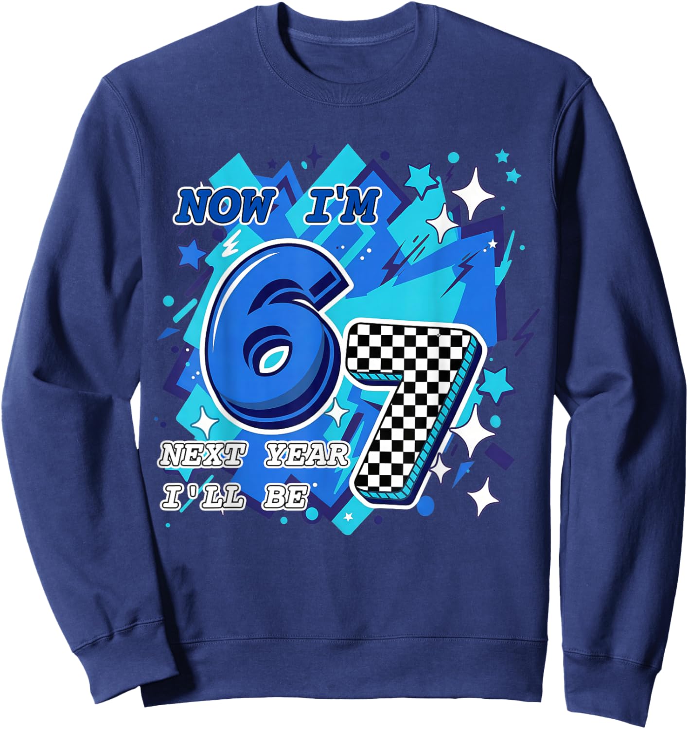 Blue Checkered Now I'm 6 Next Year I'll be 7 Birthday Boy Sweatshirt - Sweatshirt | Navy