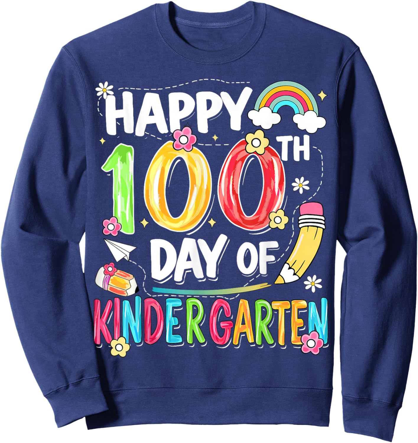 100th Day of School Kids Girls Kindergarten Teachers Sweatshirt - Sweatshirt | Navy