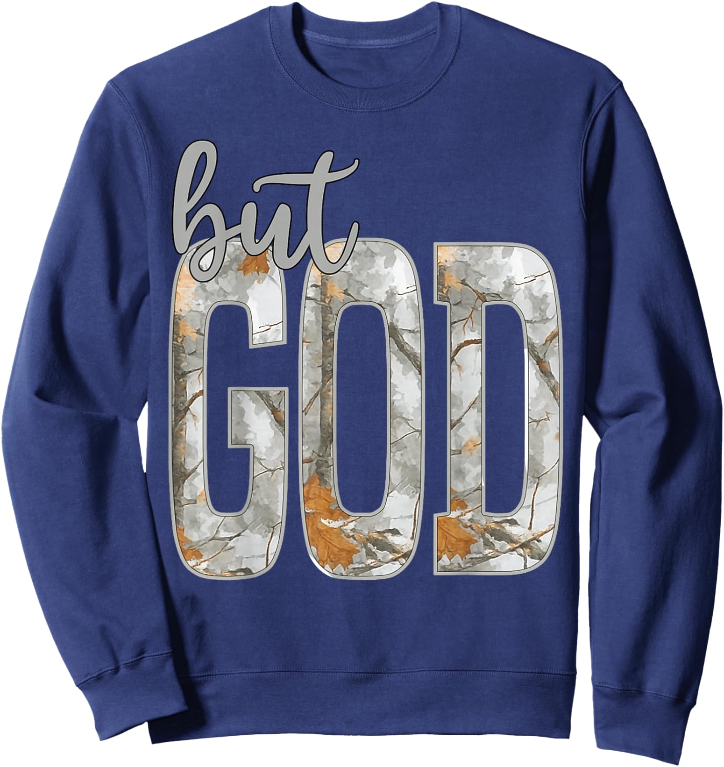 Jesus But God Camo Christian Cross God Faith Bible Religious Sweatshirt - Sweatshirt | Navy