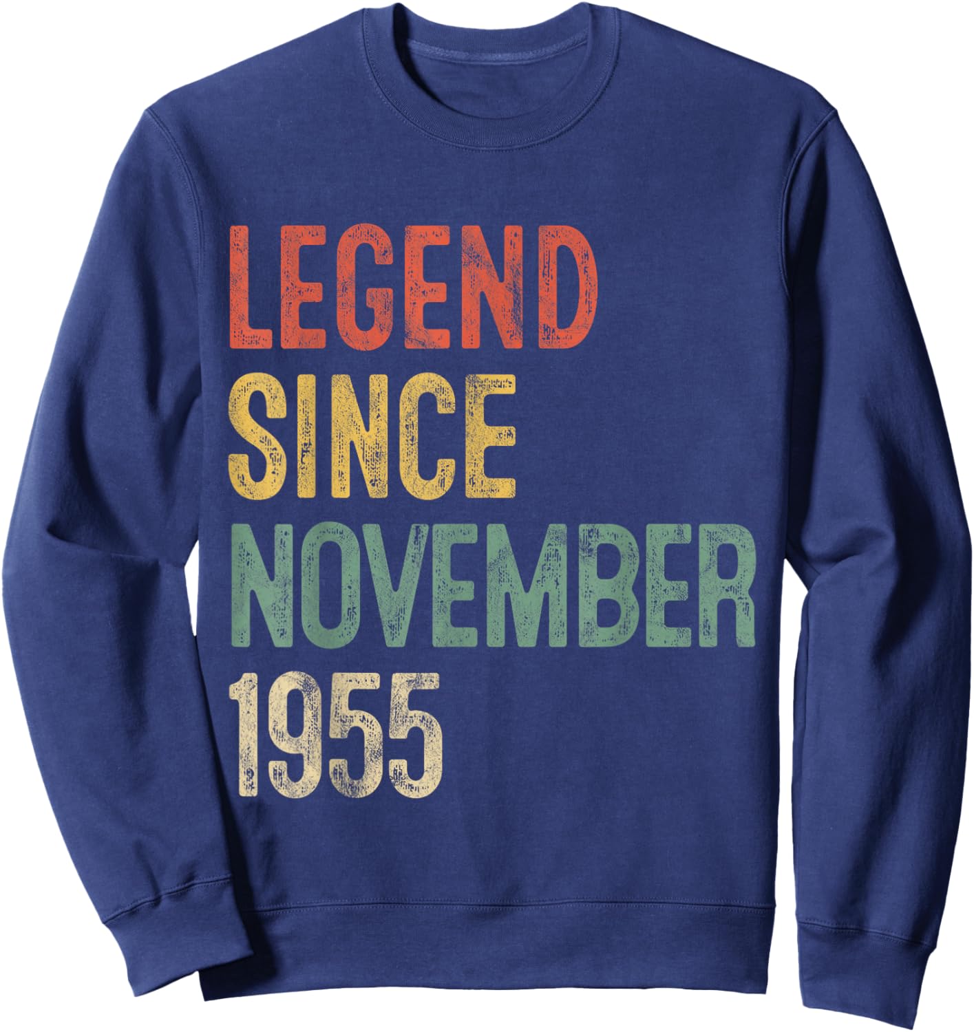 Legend November 1955 70th Birthday Men Women 70 Year Old Sweatshirt - Sweatshirt | Navy