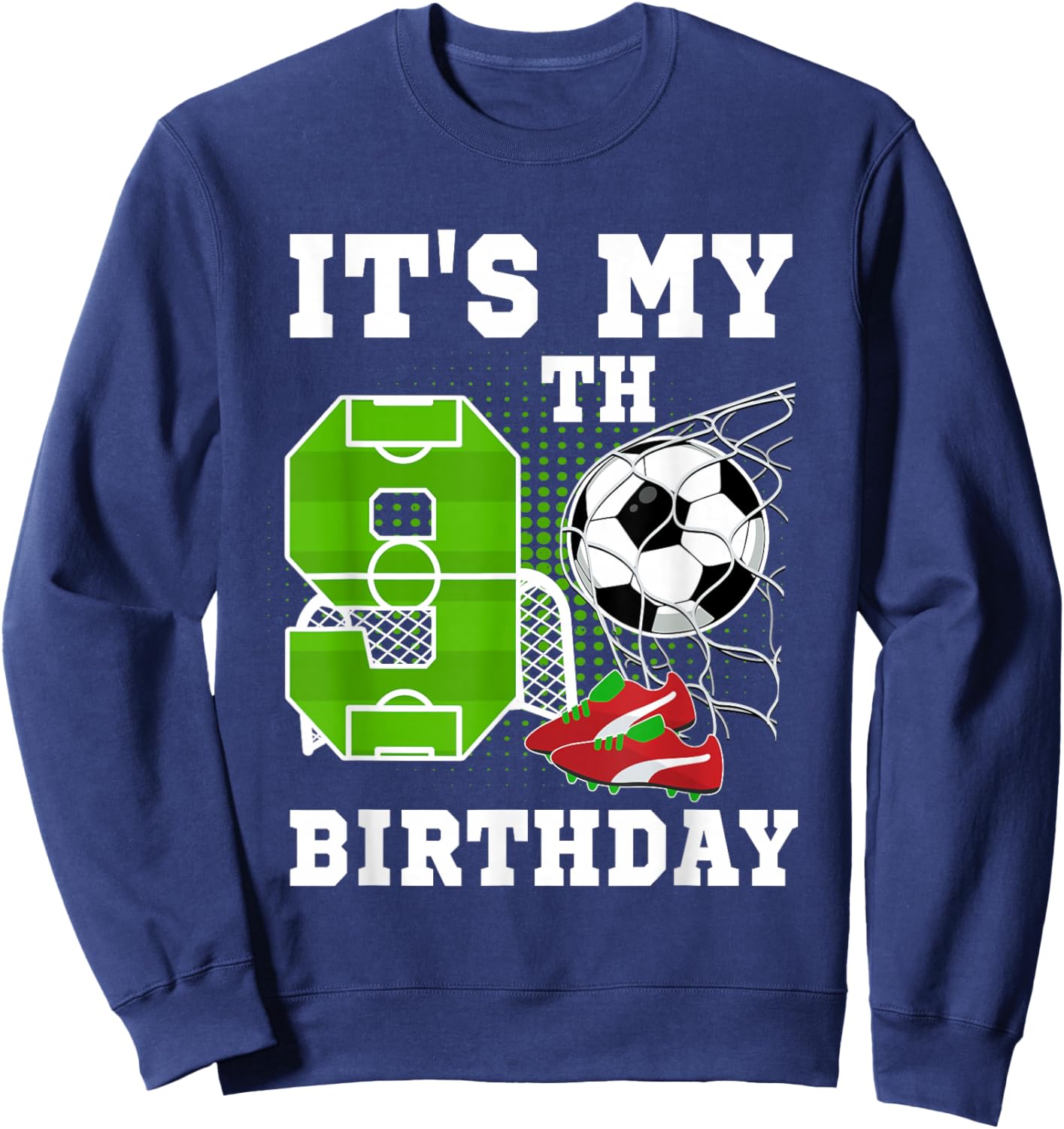 9 Year Old Birthday It's My 9th Birthday Soccer Ball Theme Sweatshirt - Sweatshirt | Navy