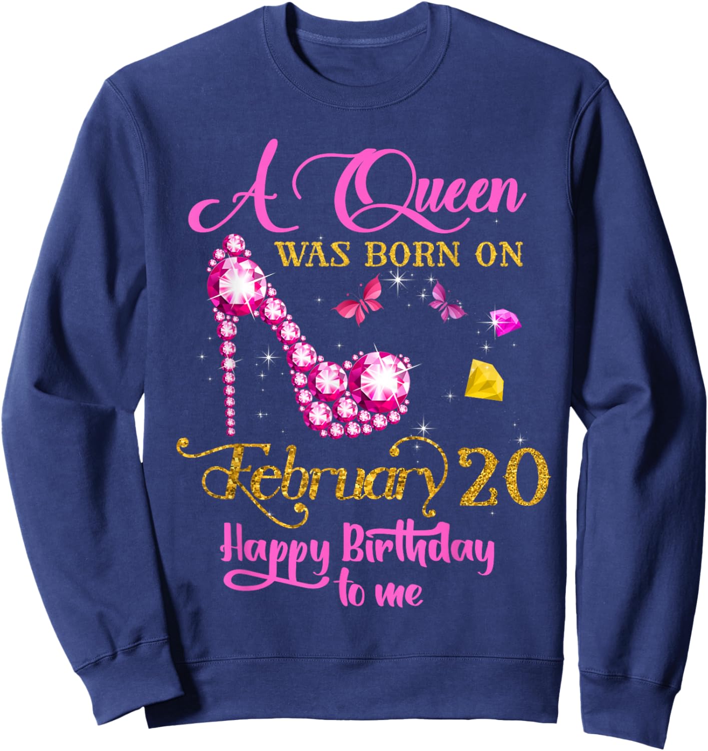 A Queen was Born on February 20, 20th February Birthday Sweatshirt - Sweatshirt | Navy