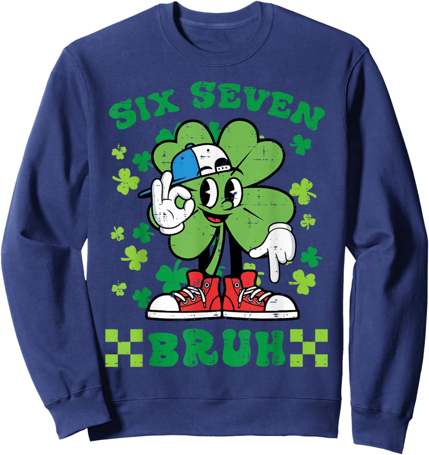 St Patricks Day Six Seven Bruh 6 7 Meme Boys Kids Youth Sweatshirt - Sweatshirt | Navy