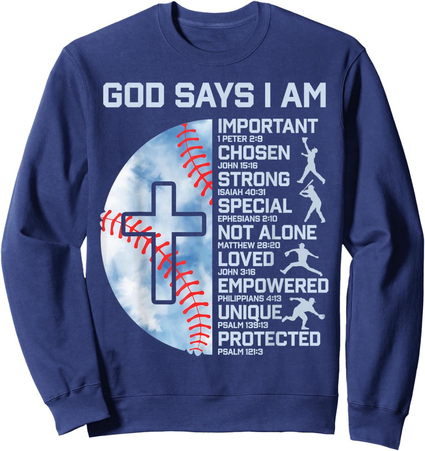 God Says I Am Baseball Christian Boy Faith Graphic Religious Sweatshirt - Sweatshirt | Navy