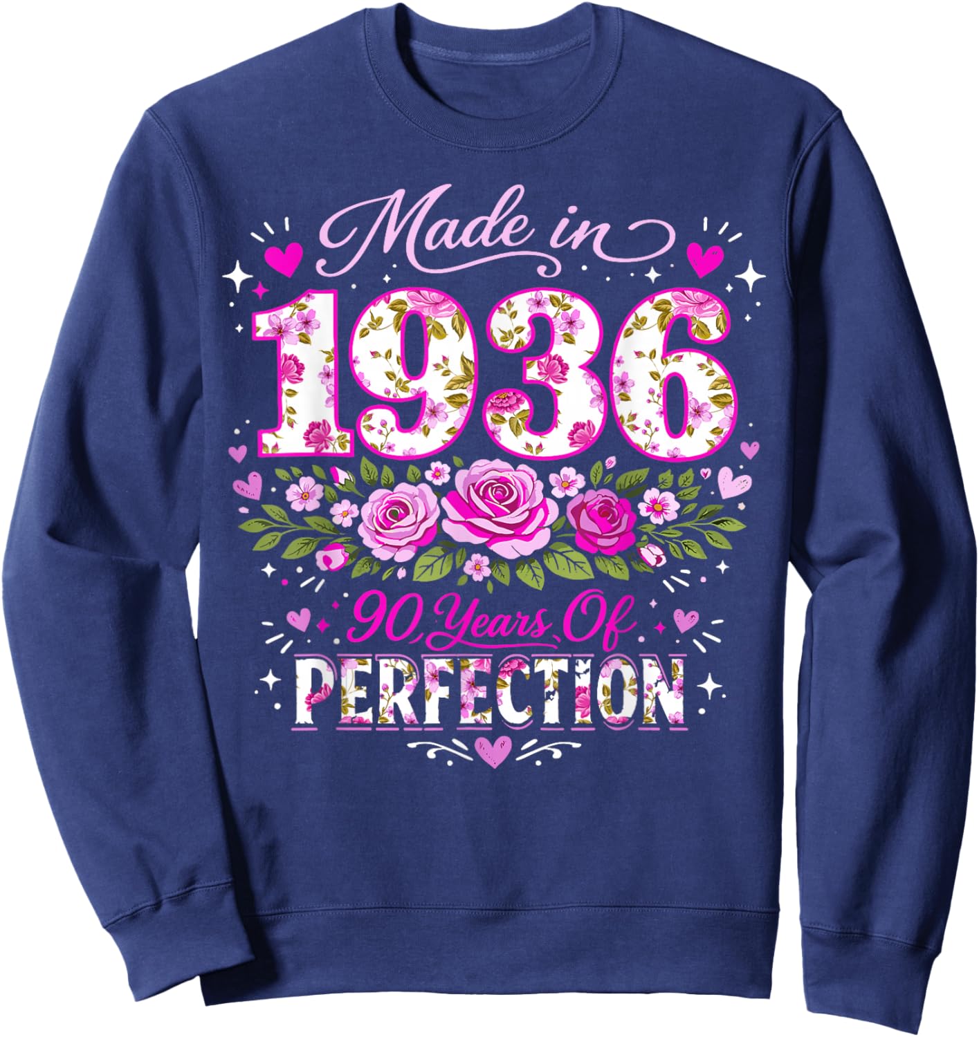 90 Year Old Made 1936 Floral 90th Birthday Women Sweatshirt - Sweatshirt | Navy