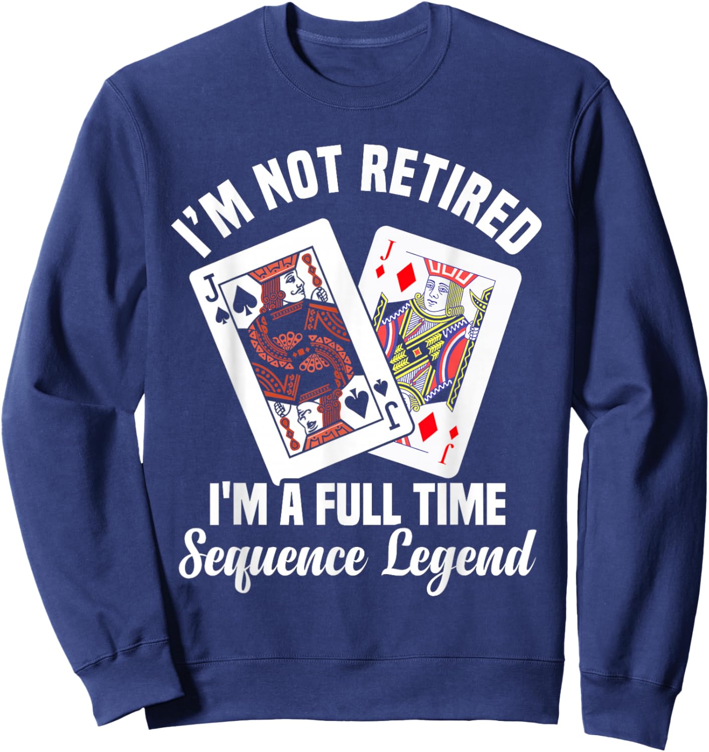 Sequence Card Game Lover | Card Player Strategy Design Sweatshirt - Sweatshirt | Navy