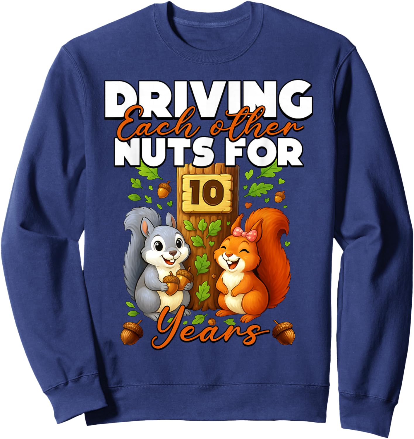 10 Years Couple 10th Wedding Anniversary Matching Squirrel Sweatshirt - Sweatshirt | Navy